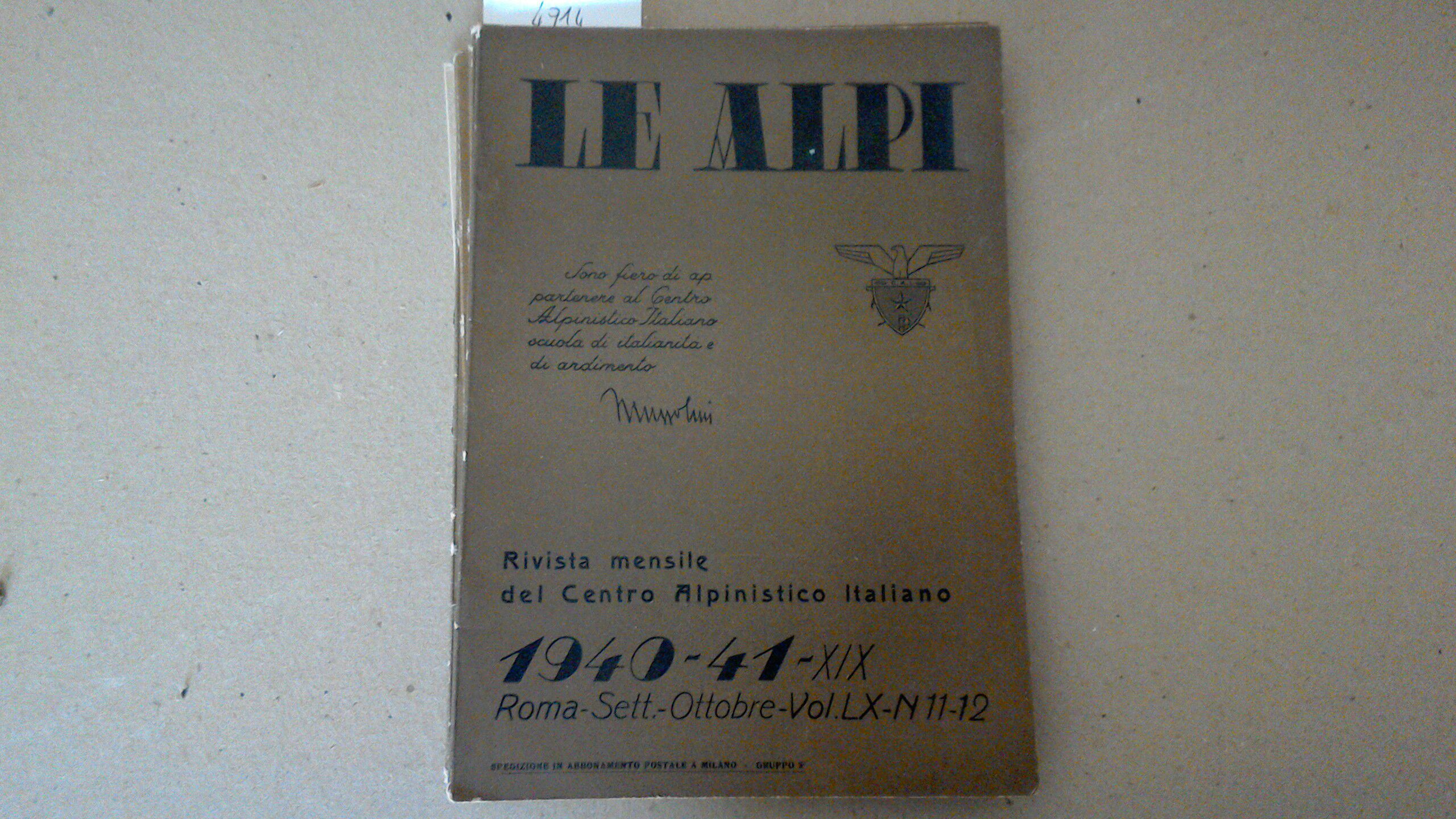 Rivista mensile Centro Alpinistico Italiano - Le Alpi - Volume …