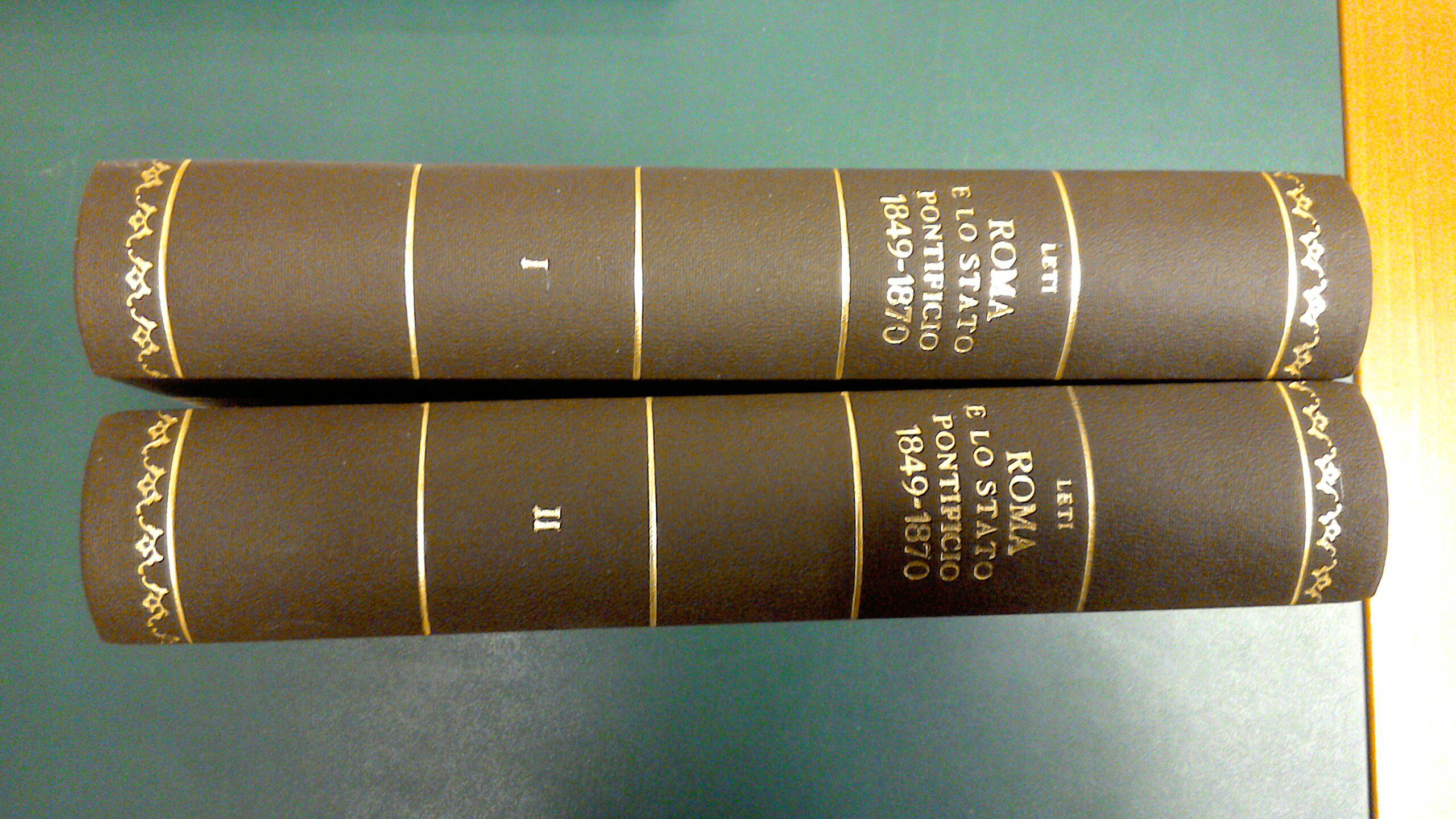 Roma e lo Stato Pontificio dal 1849 al 1870 - …
