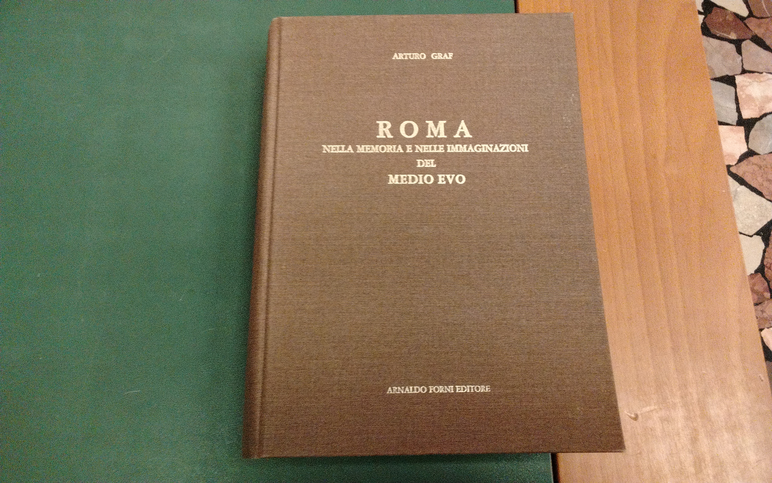 Roma nella memoria e nelle immaginazioni del Medio Evo