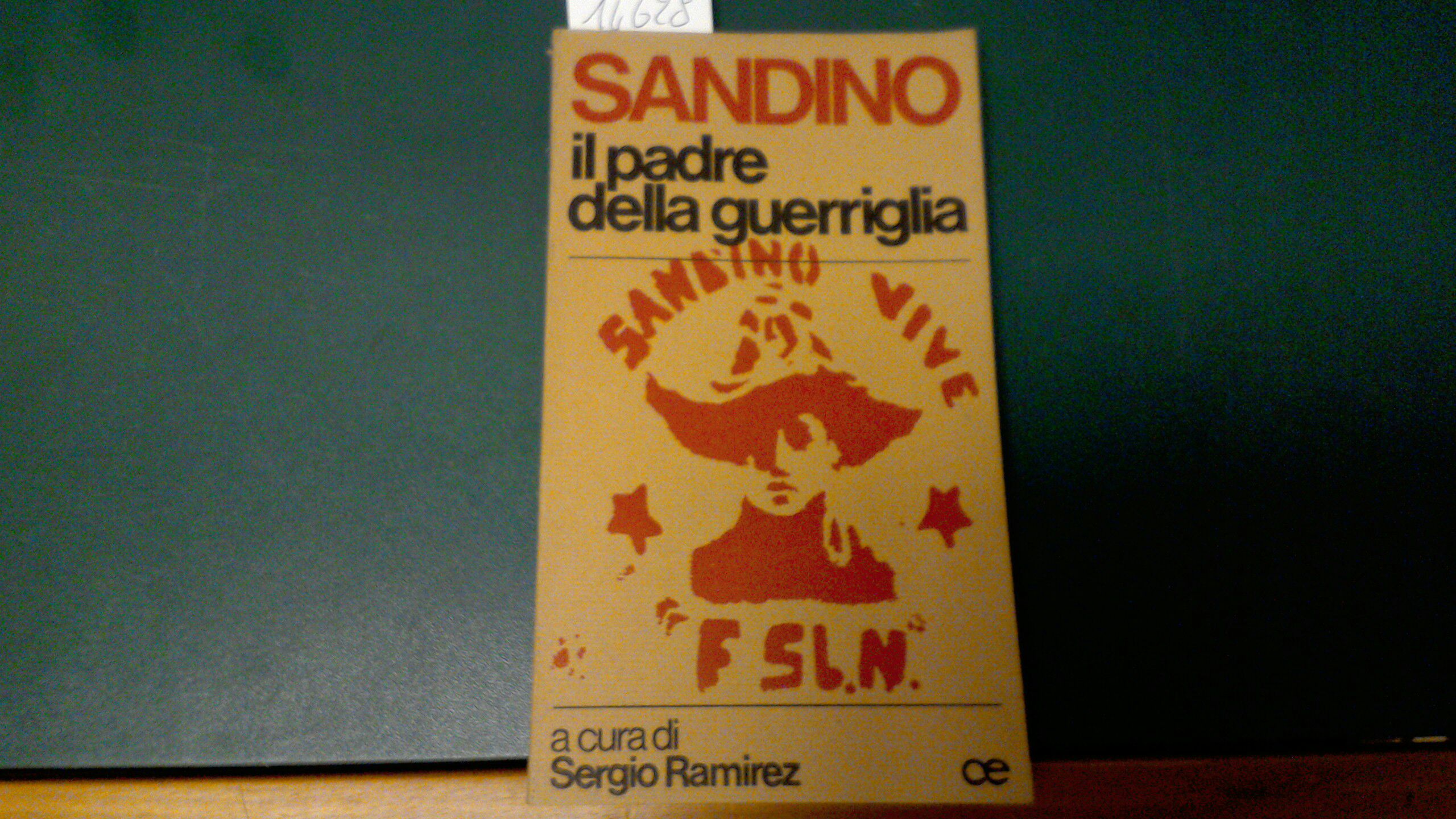 Sandino - il padre della guerriglia