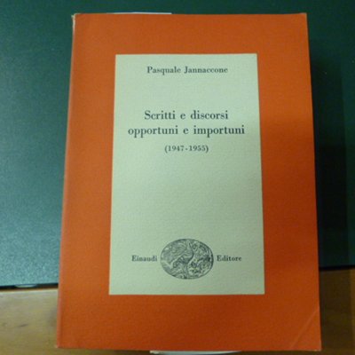 Scritti e discorsi opportuni e importuni ( 1947 - 1955 …
