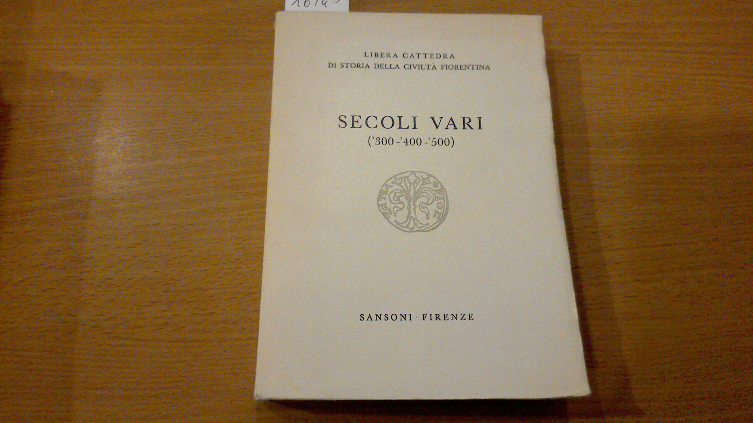 Secoli vari ( '300 - '400 '500 )