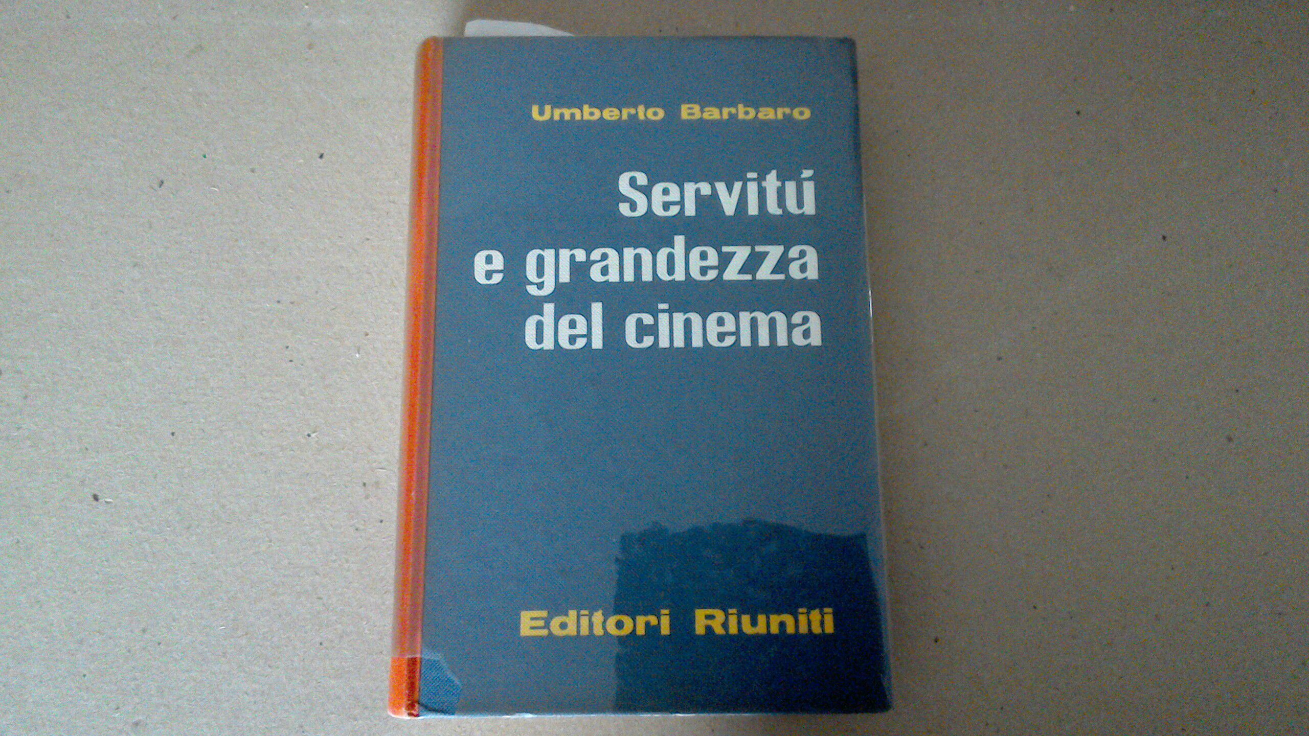 Servitù e grandezza del cinema