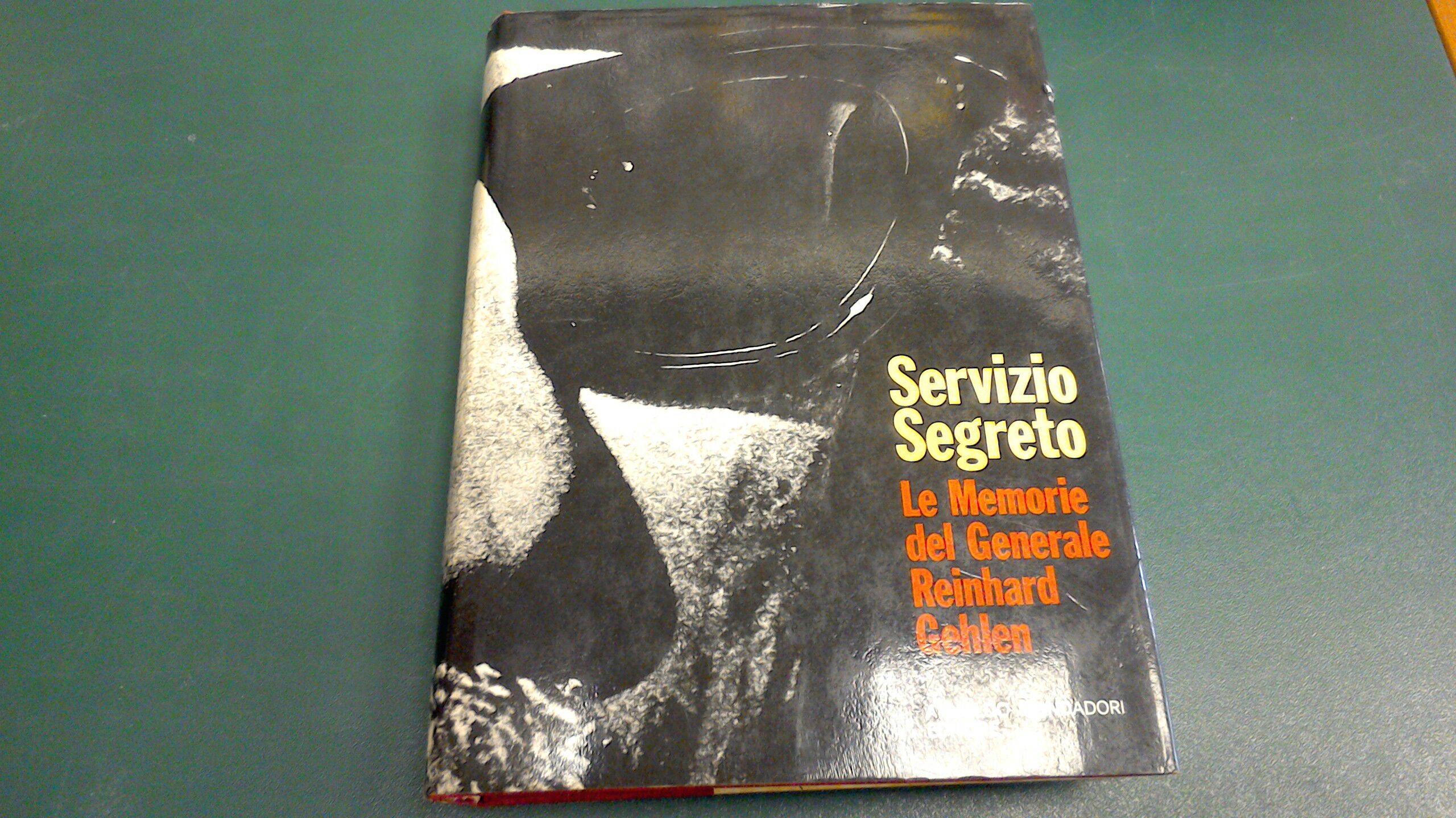 Servizio segreto - le memorie del generale Reinhard Gehlen