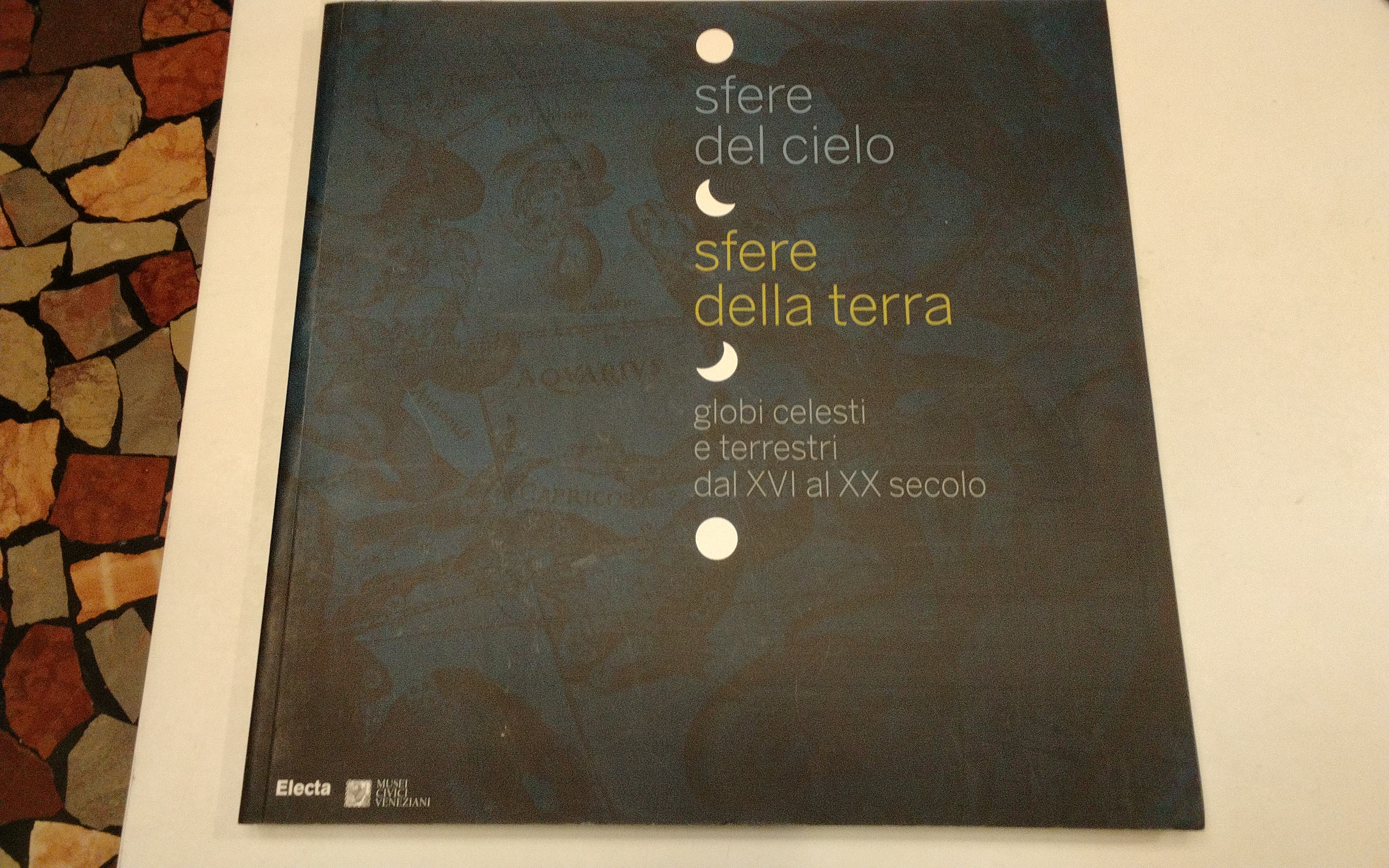 Sfere del cielo, sfere della terra - globi celesti e …