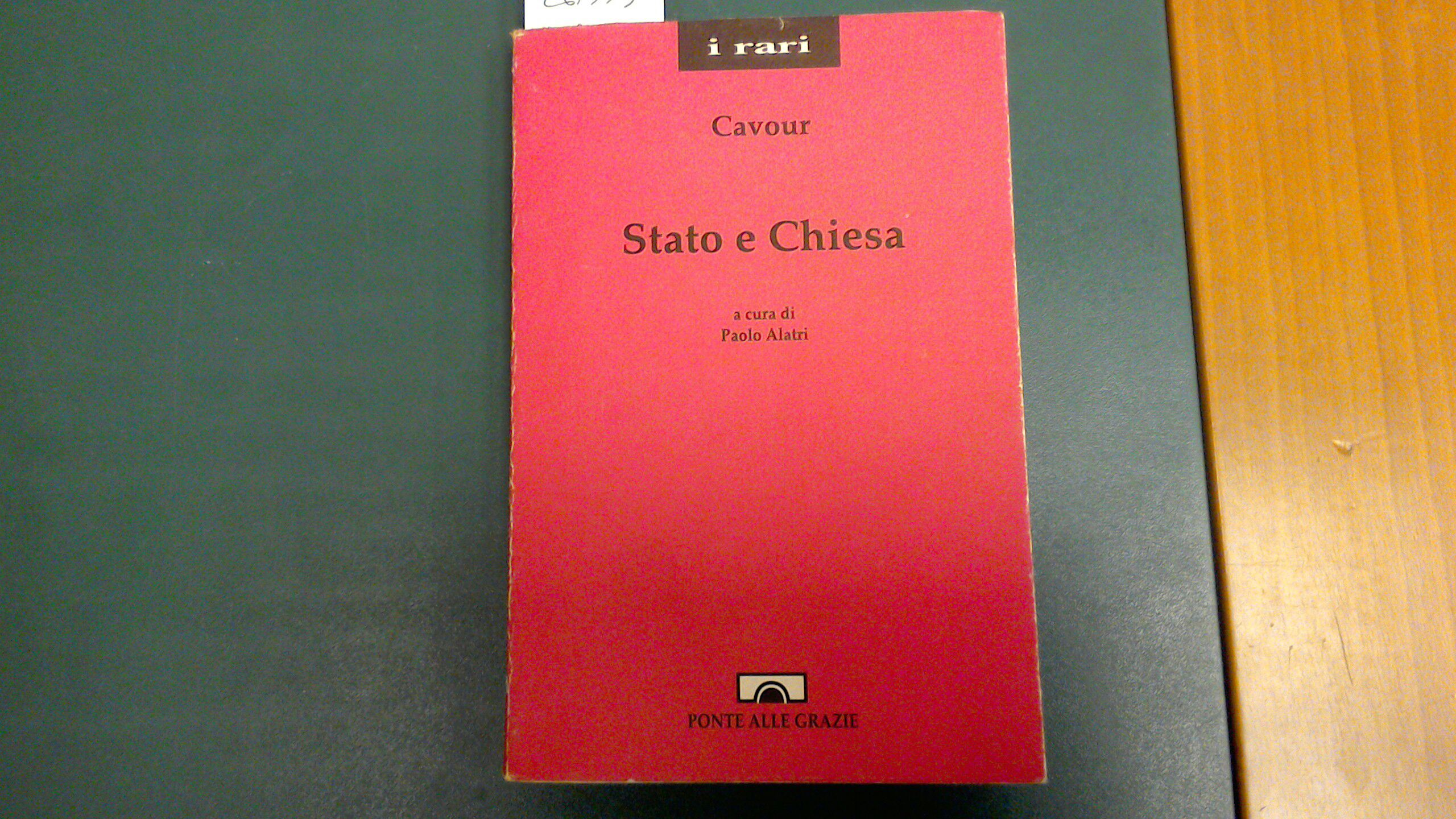 Stato e Chiesa - Discorsi parlamentari dal 1850 al 1861