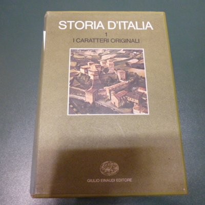 Storia d'Italia - I caratteri originali ( vol. 1 )