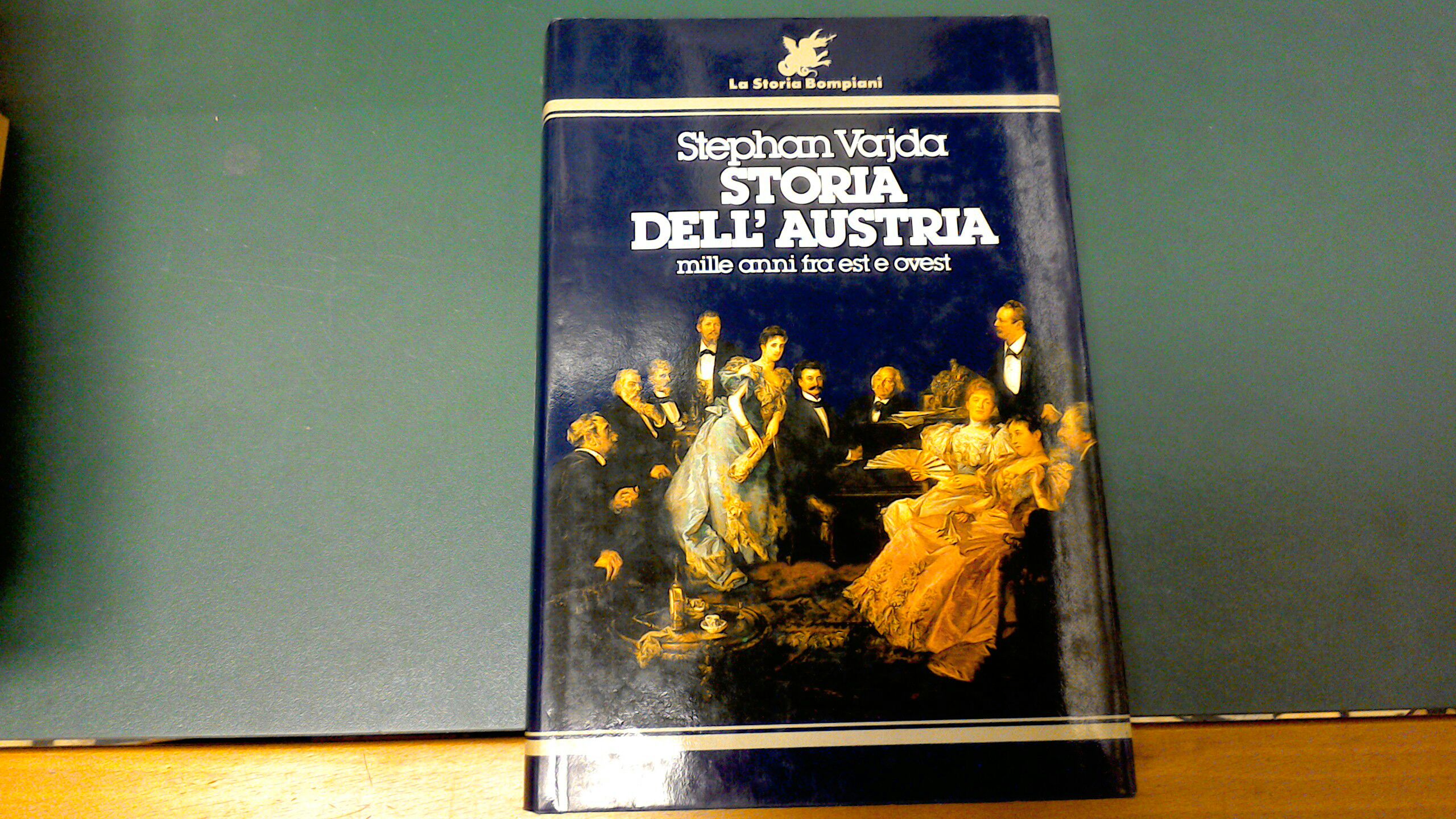 Storia dell'Austria - mille anni fra est e ovest