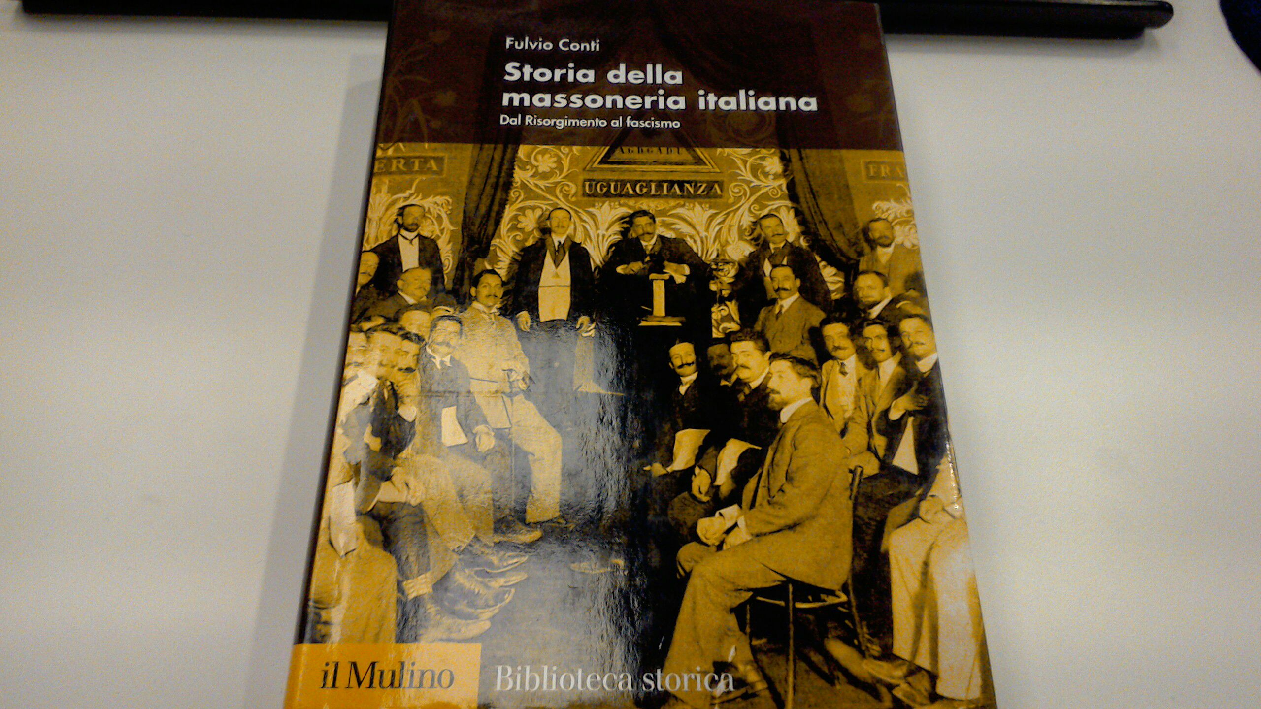 Storia della Massoneria italiana - dal Risorgimento al Fascismo