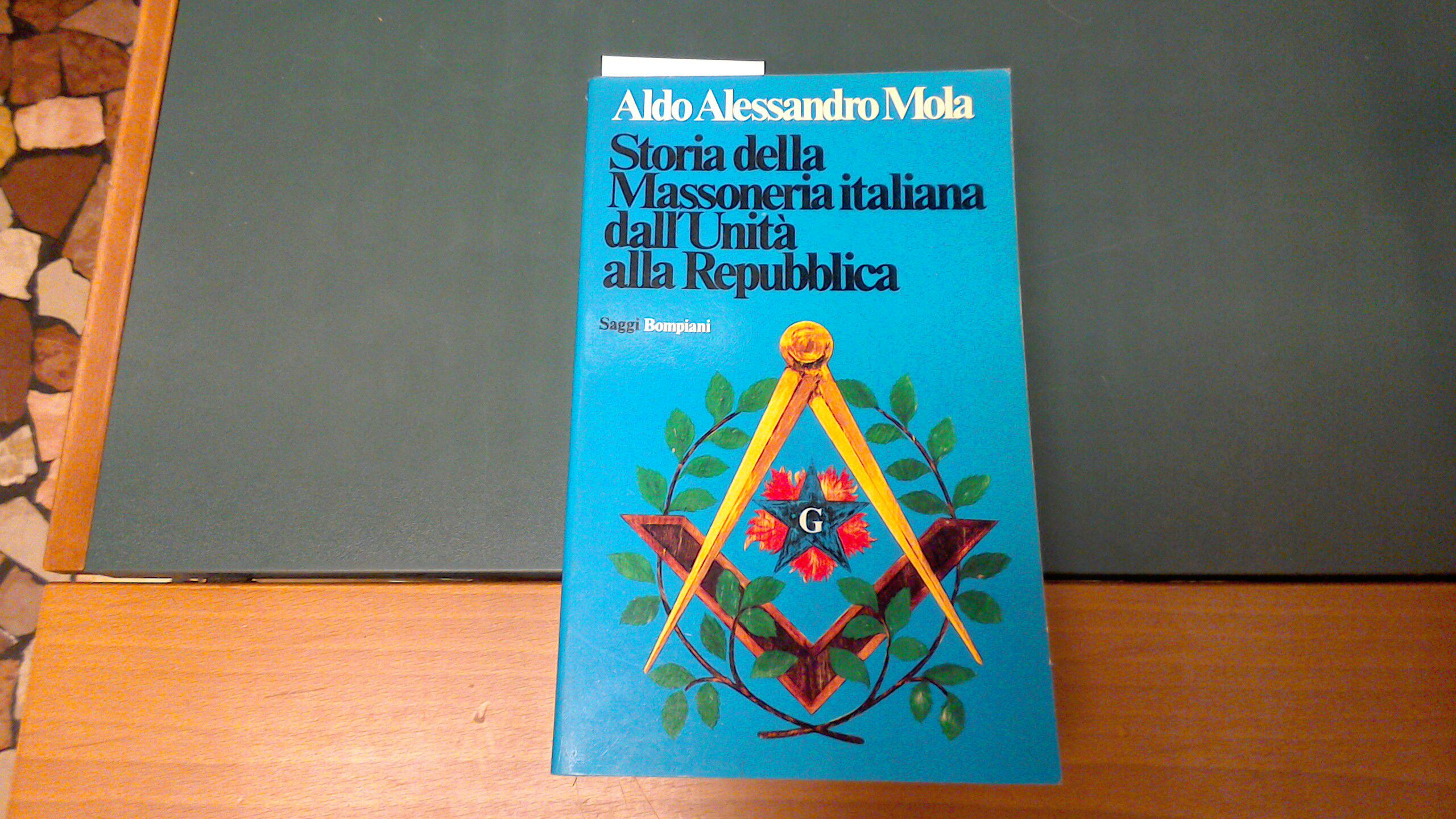 Storia della Massoneria italiana dalle origini ai nostri giorni