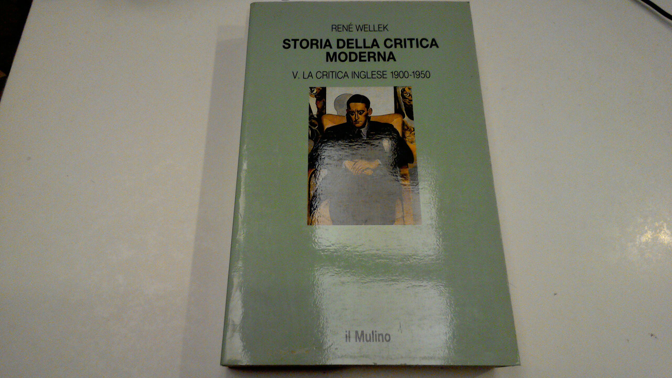 Storia delle critica moderna vol. V - la critica inglese …