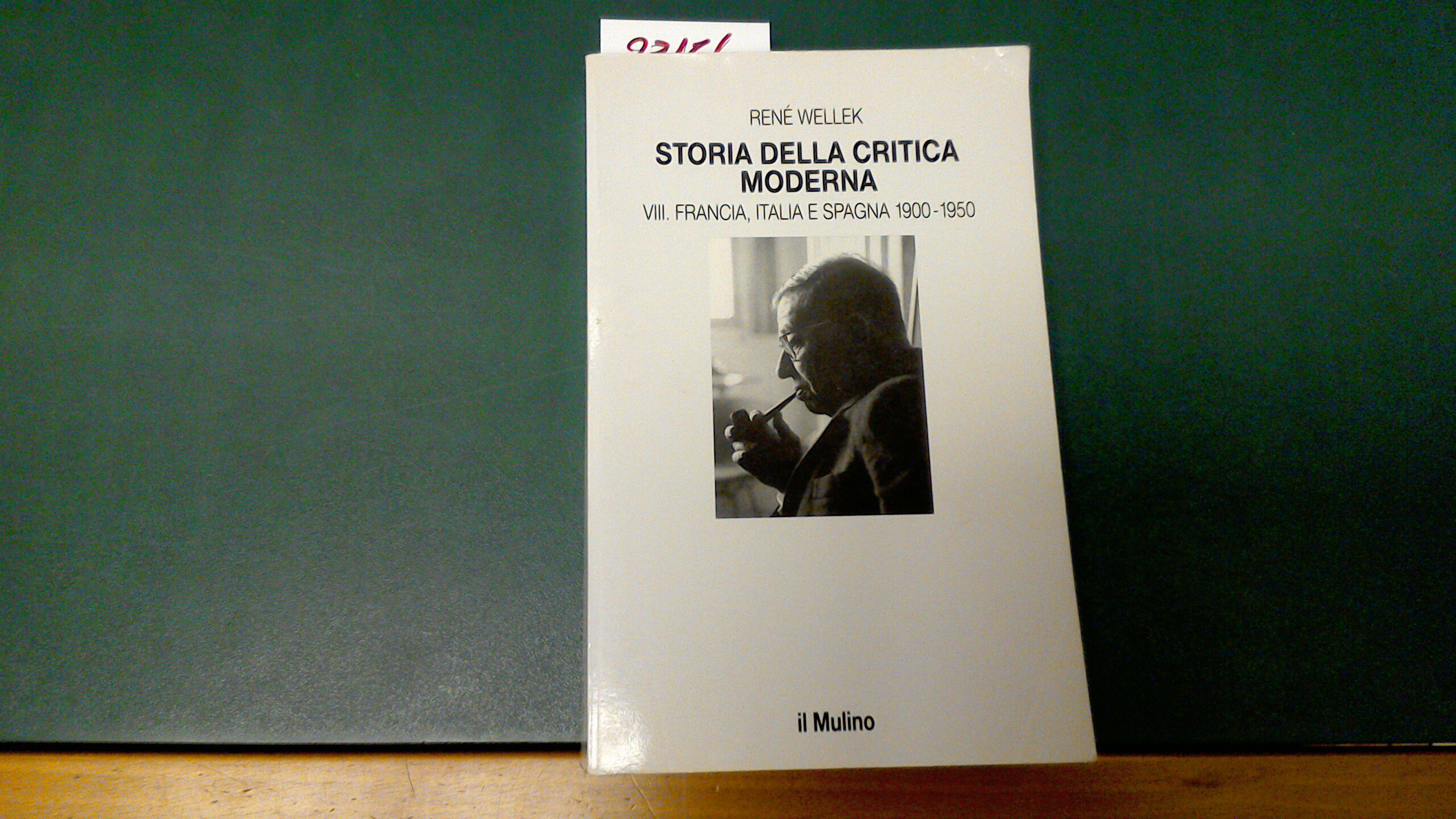 Storia delle critica moderna vol. VIII - Francia, Italia e …