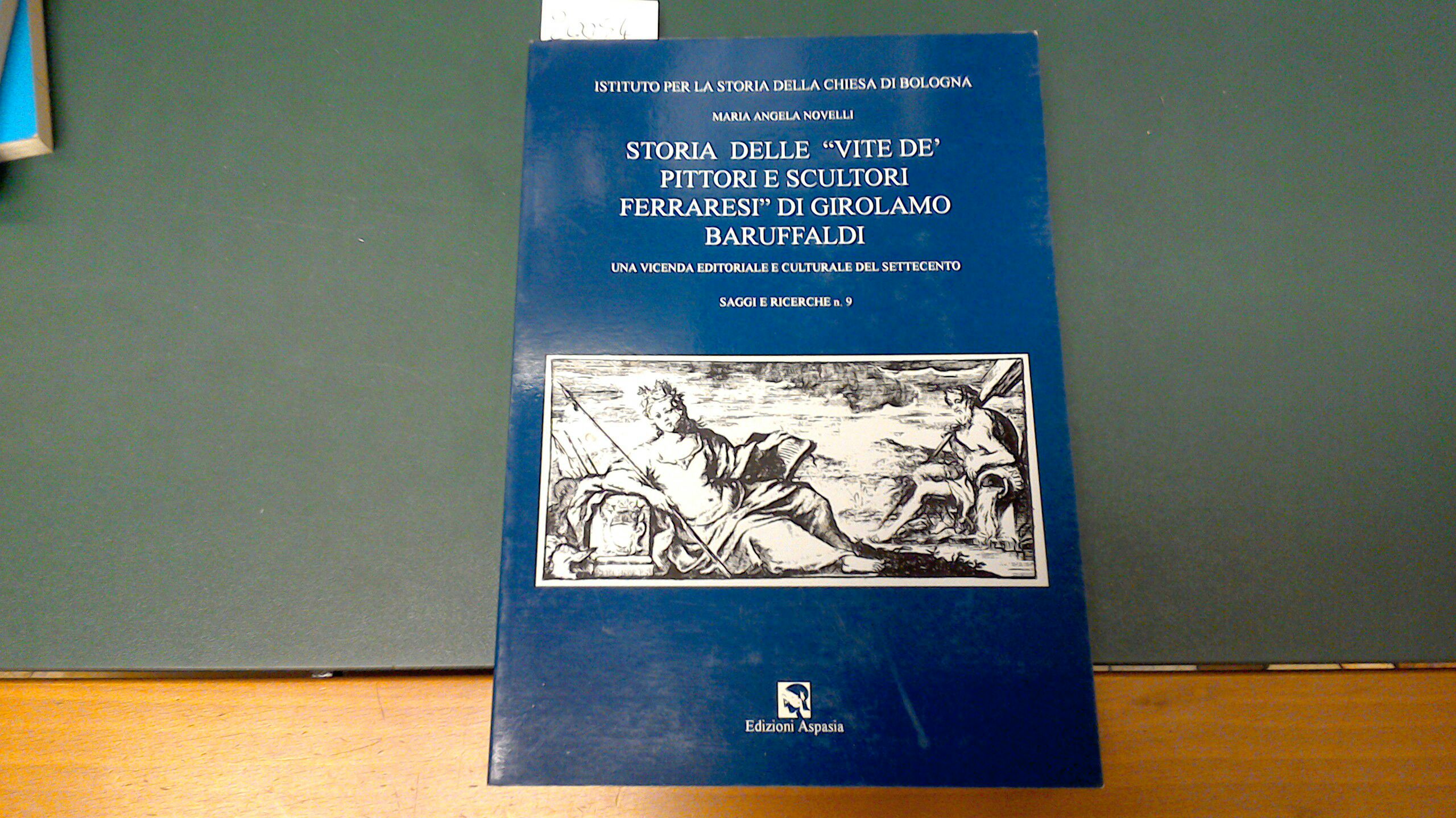 Storia delle "Vite de' pittori e scultori ferraresi" di Girolamo …