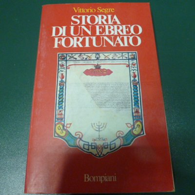 Storia di un ebreo fortunato