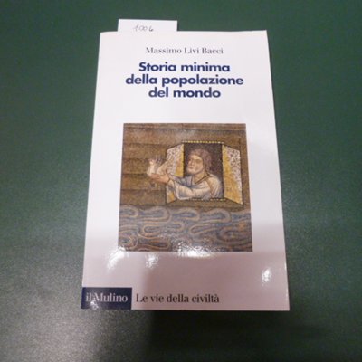 Storia minima della popoloazione del mondo