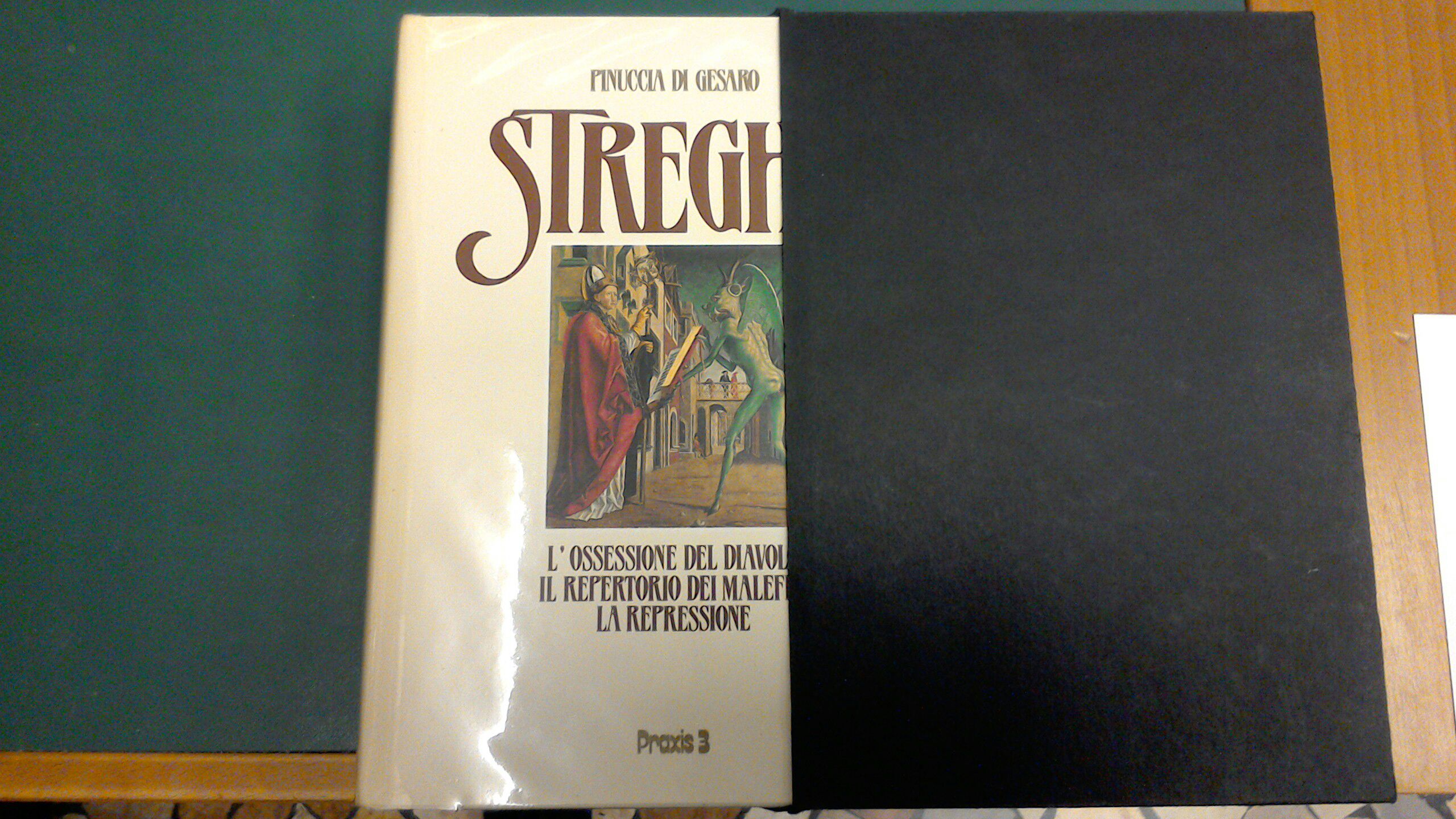 Streghe - l'ossessione del diavolo, il repertorio dei malefizi, la …
