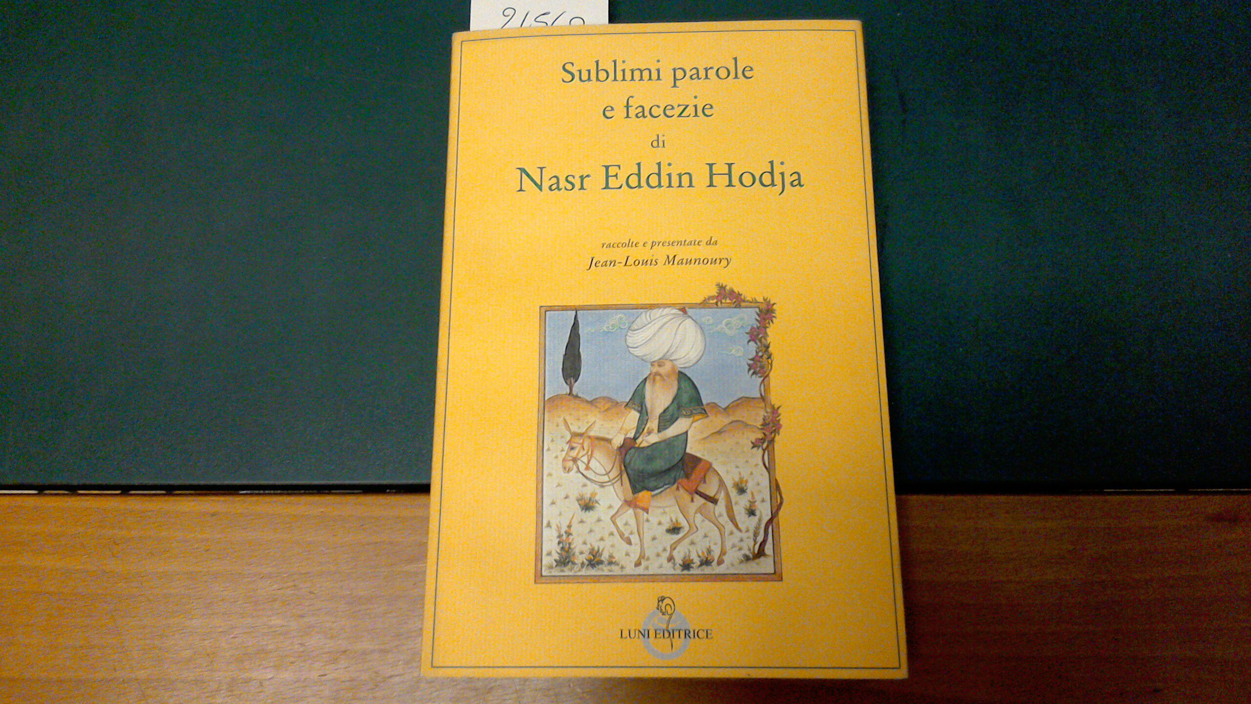 Sublimi parole e facezie di Nasr Eddin Hodja