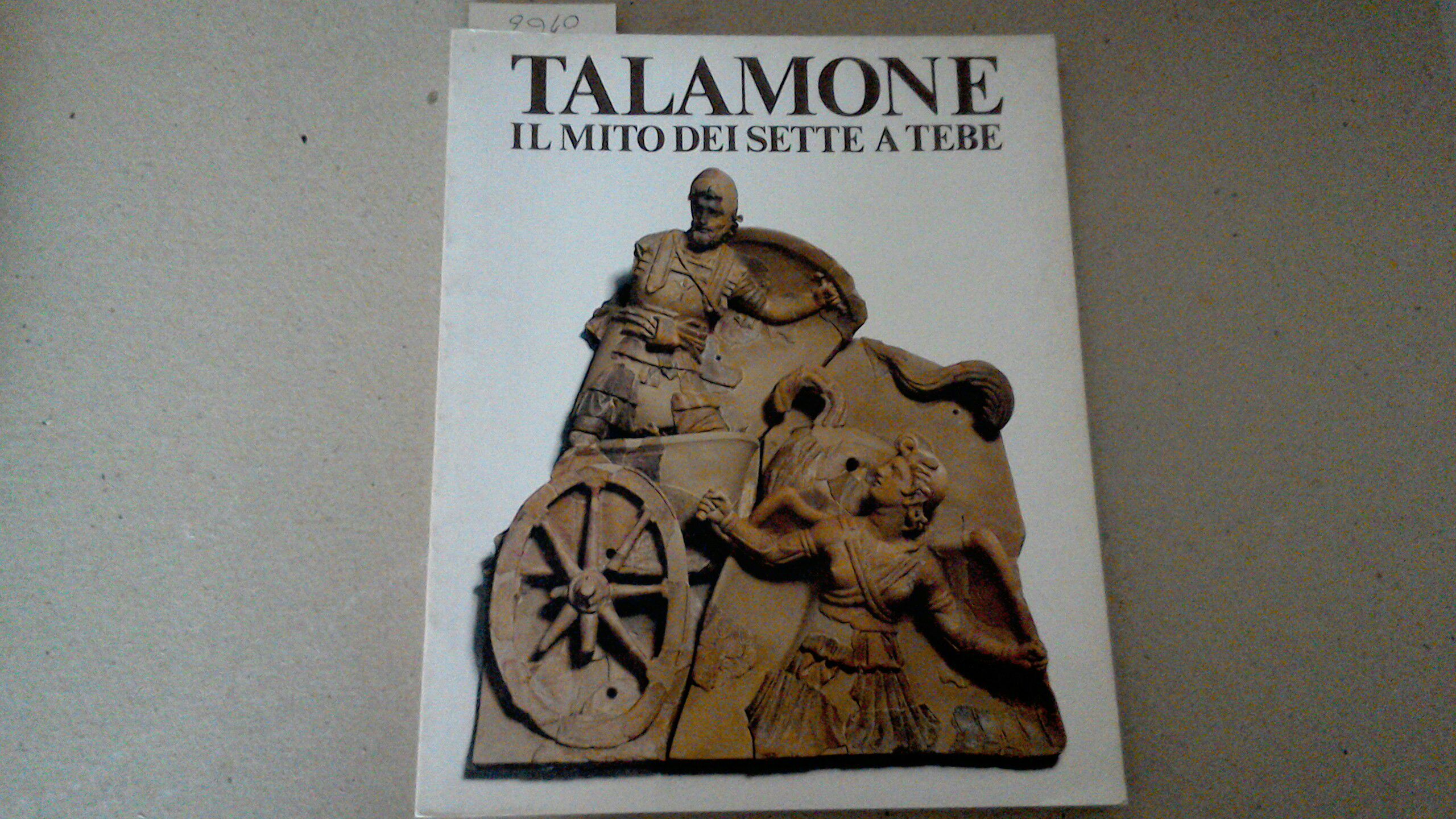 Talamone - il mito dei sette a Tebe