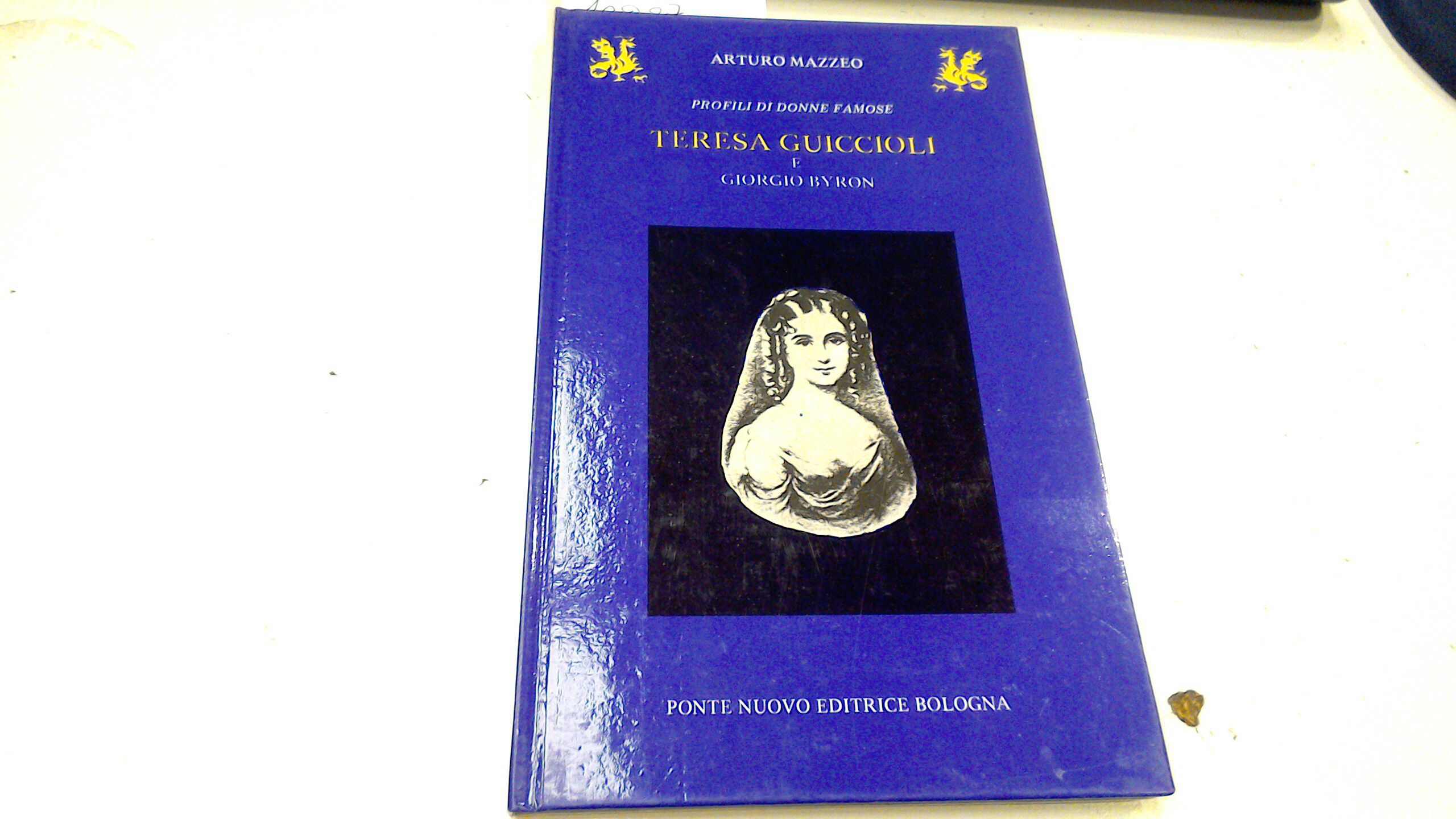 Teresa Guiccioli - e Giorgio Byron