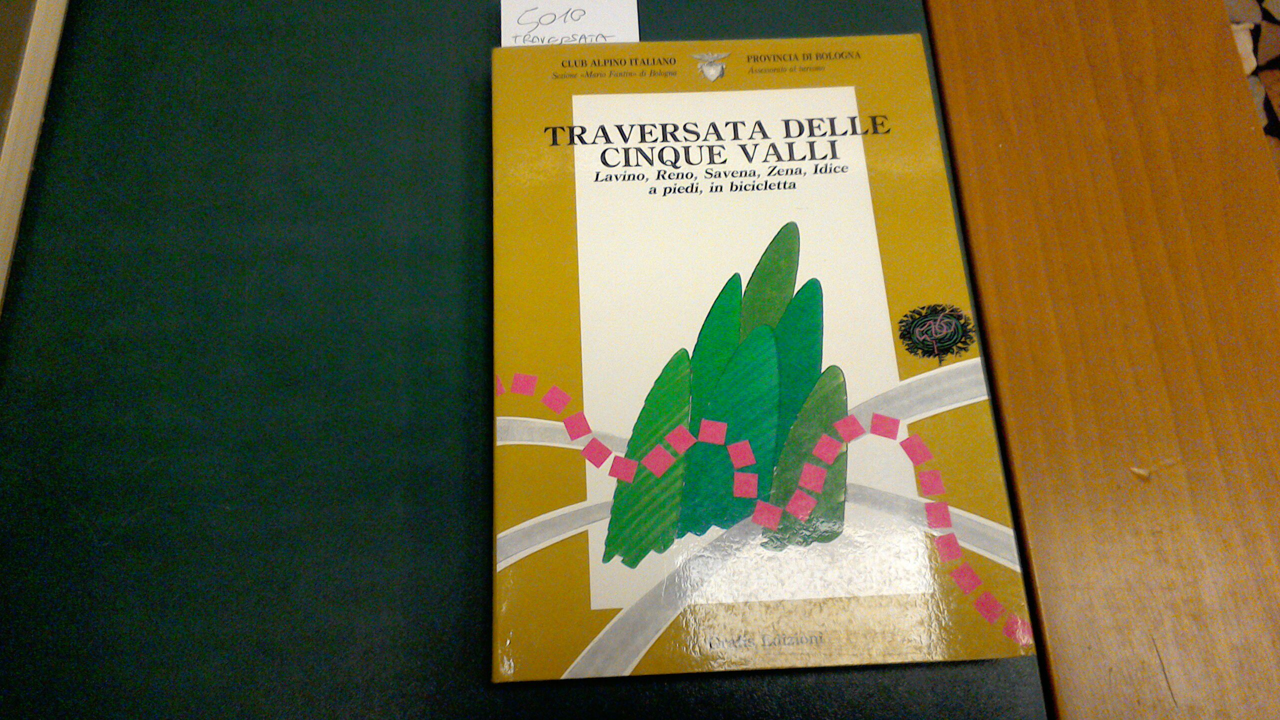 Traversata delle cinque valli - Lavino, Reno, Savena, Zena, Idice …