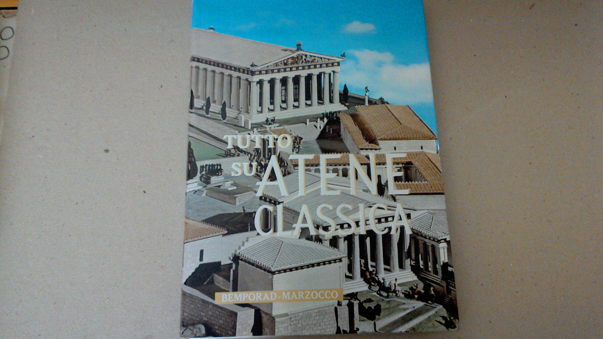 Tutto su Atene classica - panorama di una civiltà