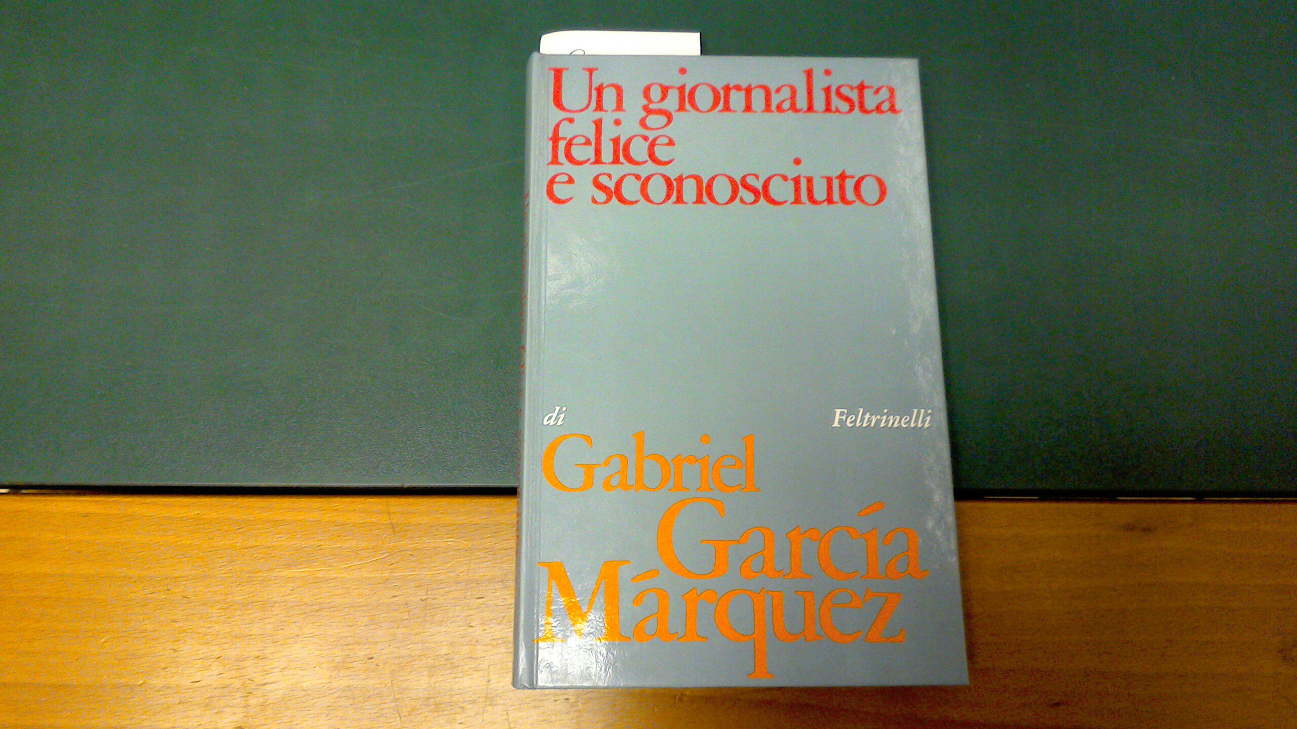 Un giornalista felice e sconosciuto