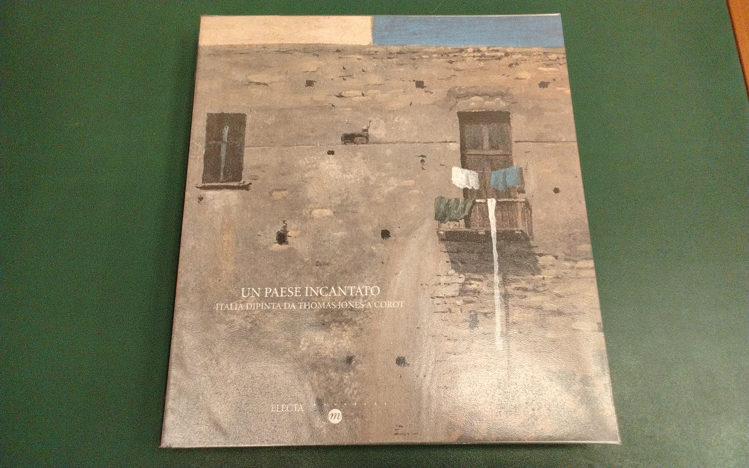 Un paese incantato - Italia dipinta da Thomas Jones a …