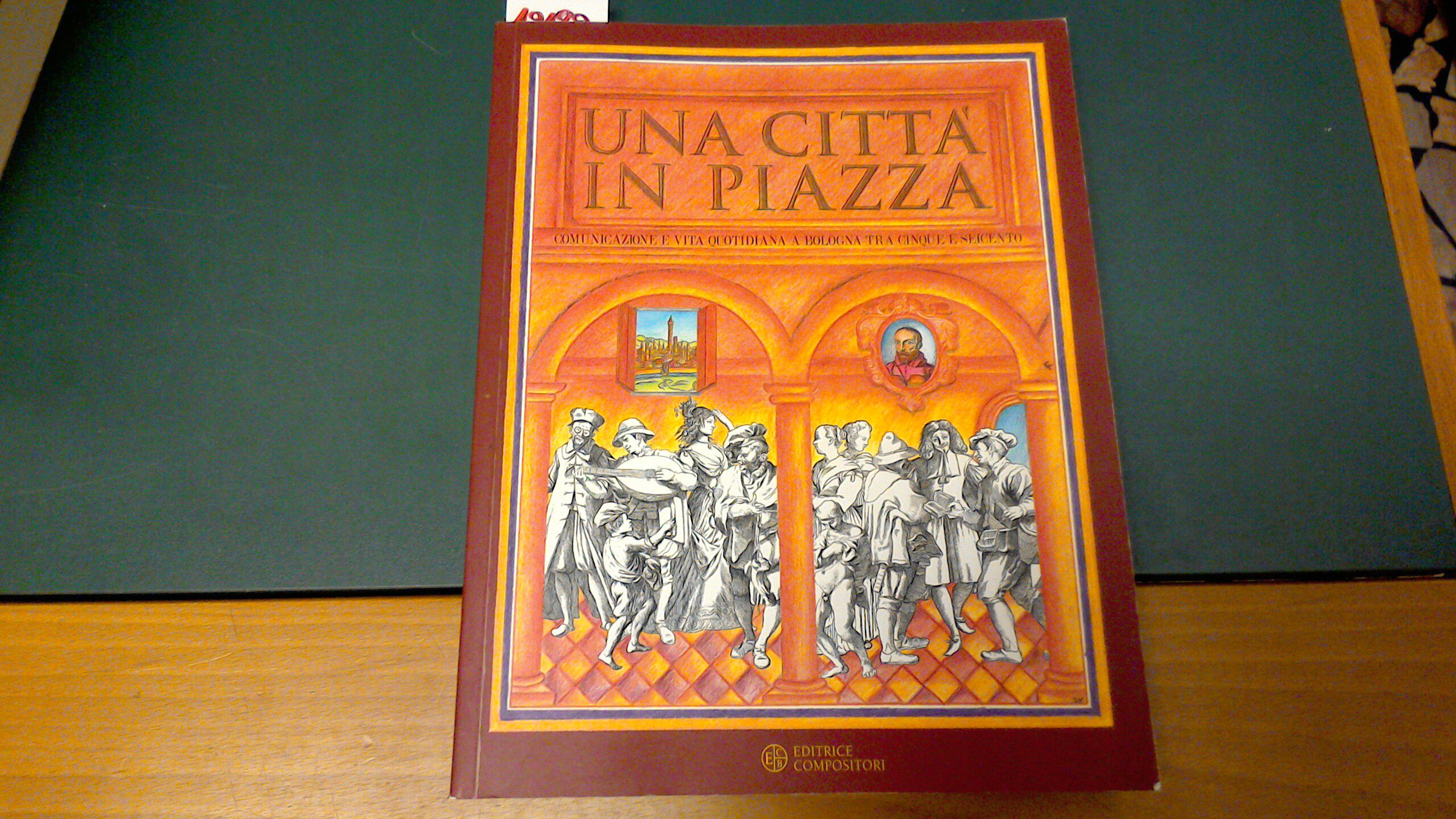 Una città in piazza - comunicazione e vita quotidiana a …