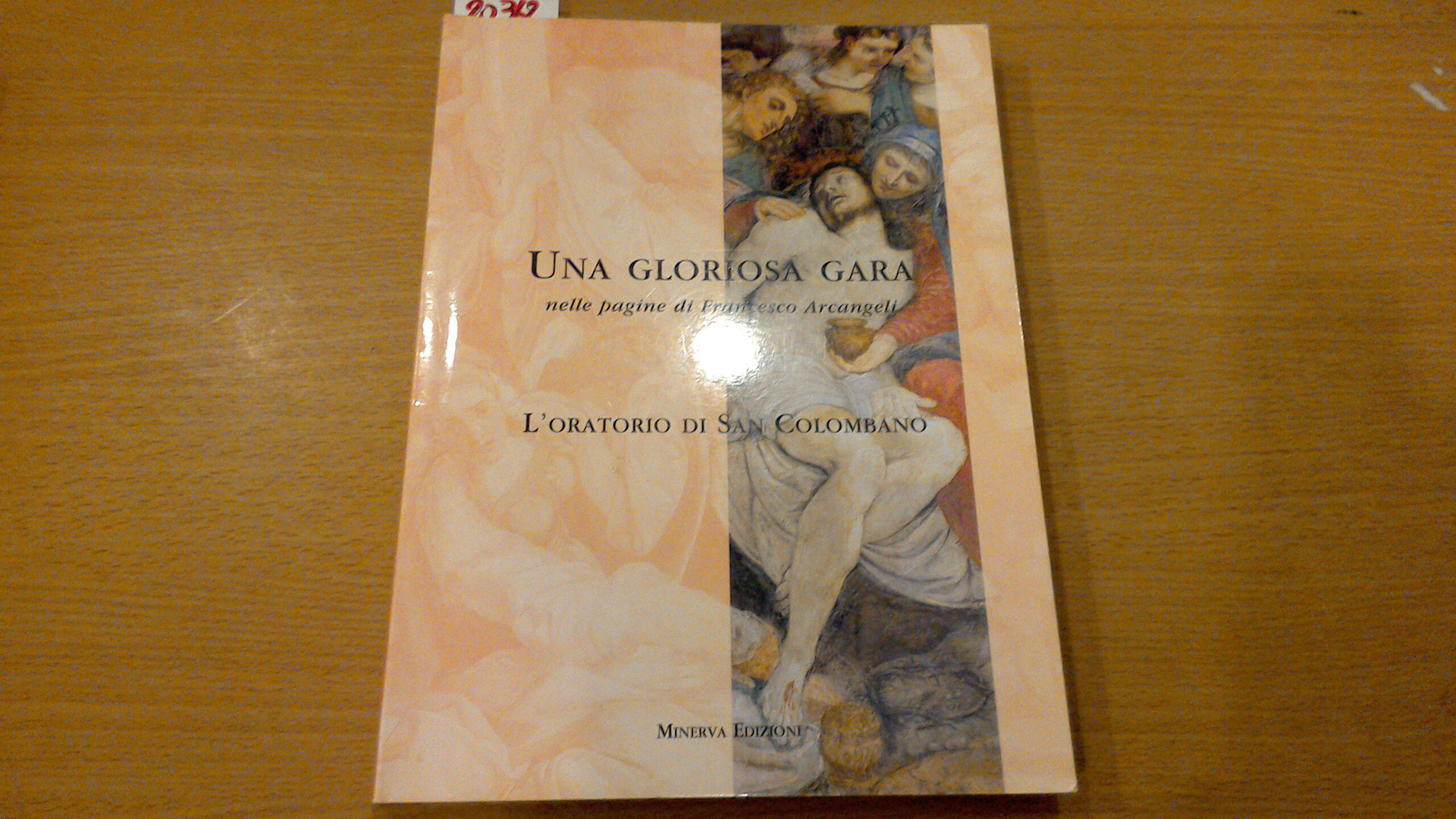 Una Gloriosa Gara nelle pagine di Francesco Arcangeli - l'Oratorio …