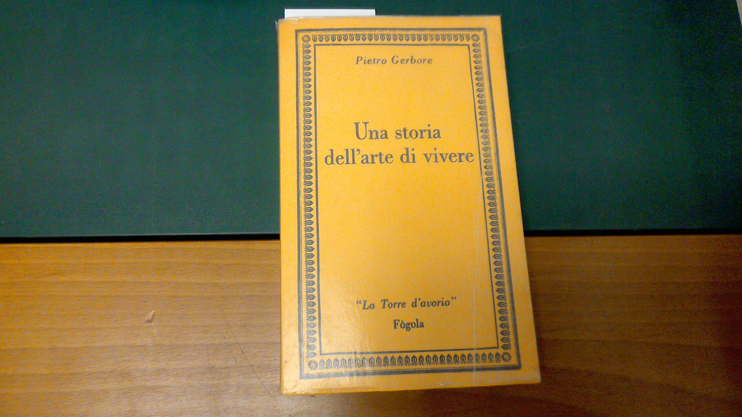 Una storia dell'arte di vivere