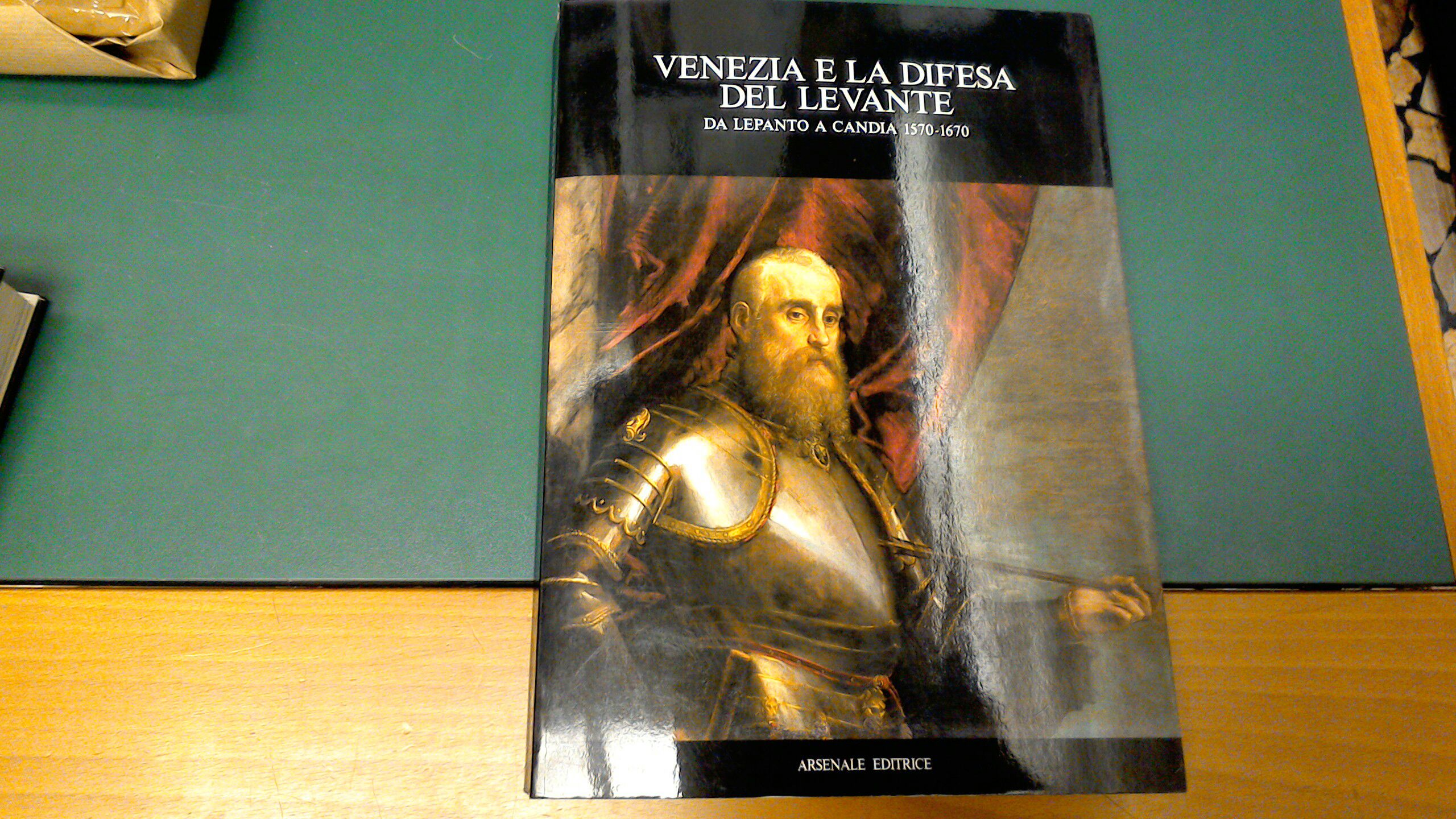 Venezia e la difesa del Levante - da Lepanto a …