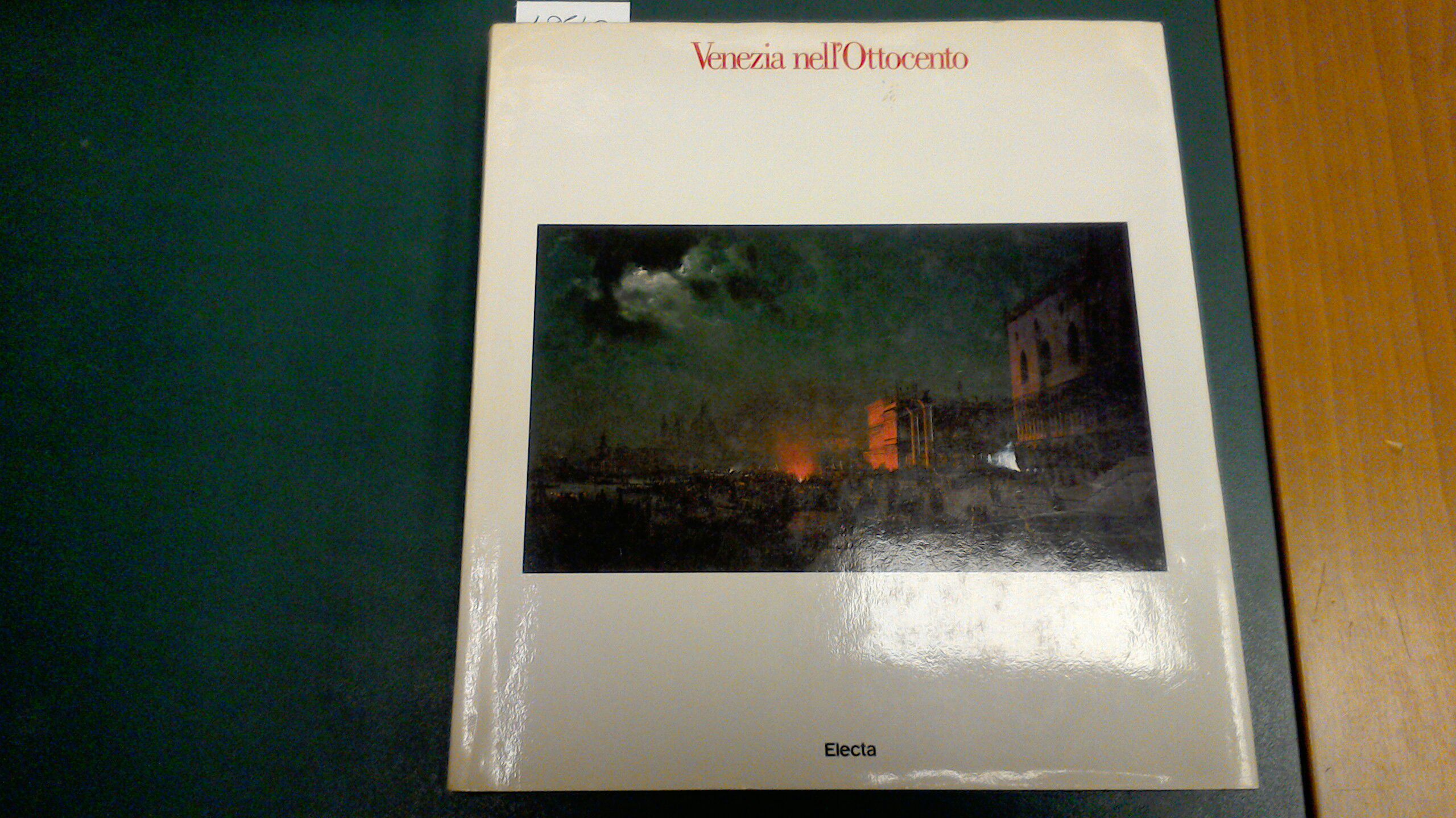 Venezia nell'Ottocento - immagini e mito