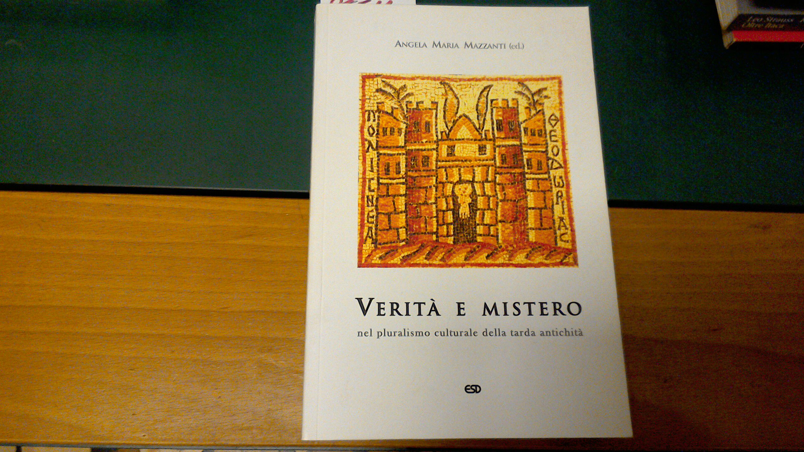 Verità e mistero nel pluralismo culturale della tarda antichità