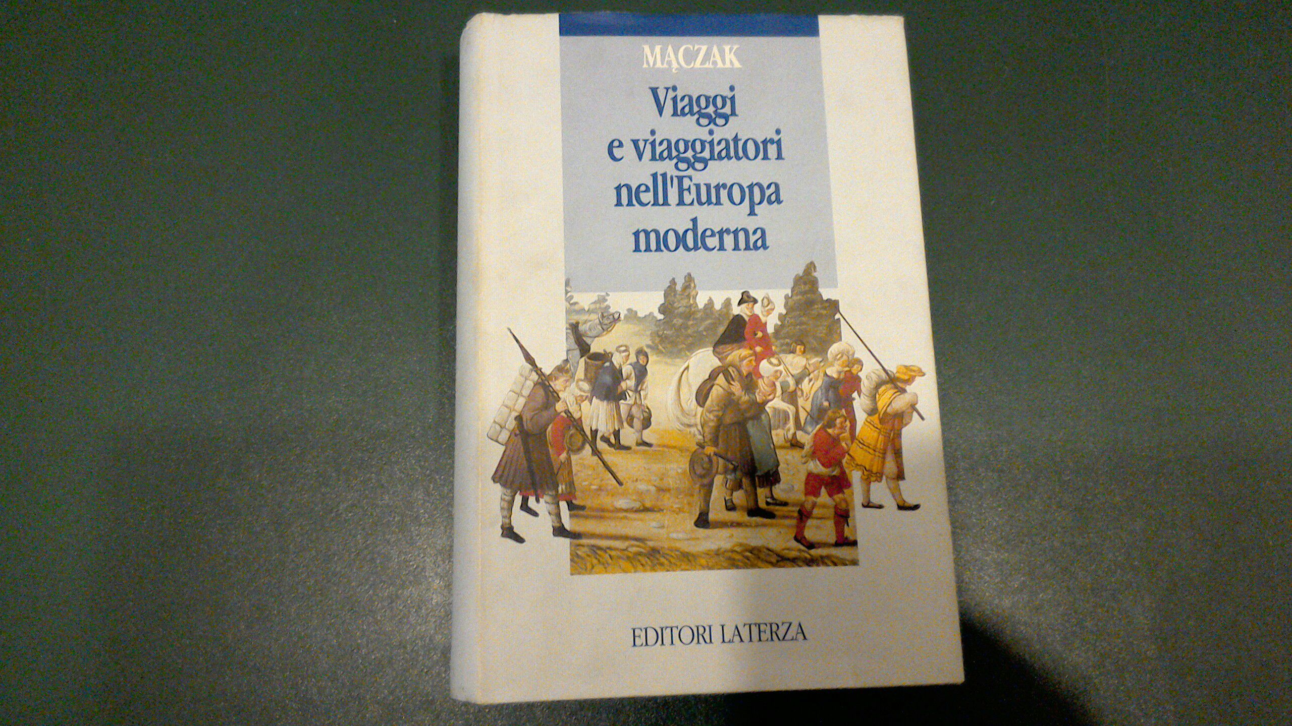 Viaggi e viaggiatori nell'Europa moderna
