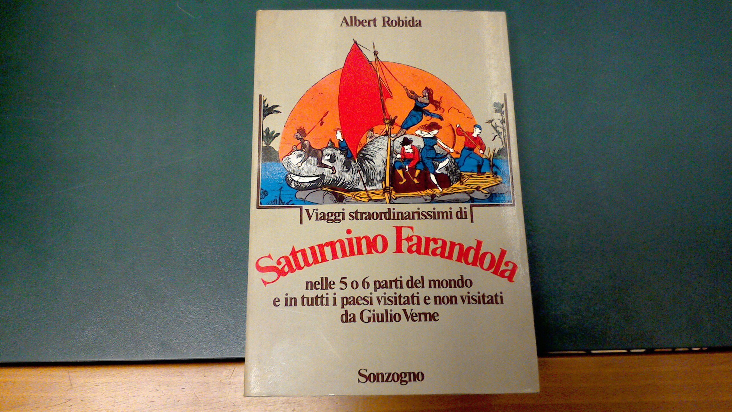 Viaggi straordinarissimi di Saturnino Farandola