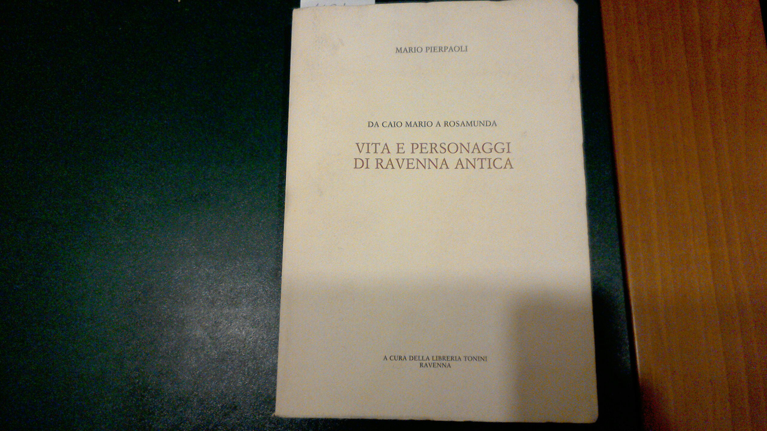 Vita e personaggi di Ravenna antica - da Caio Mario …