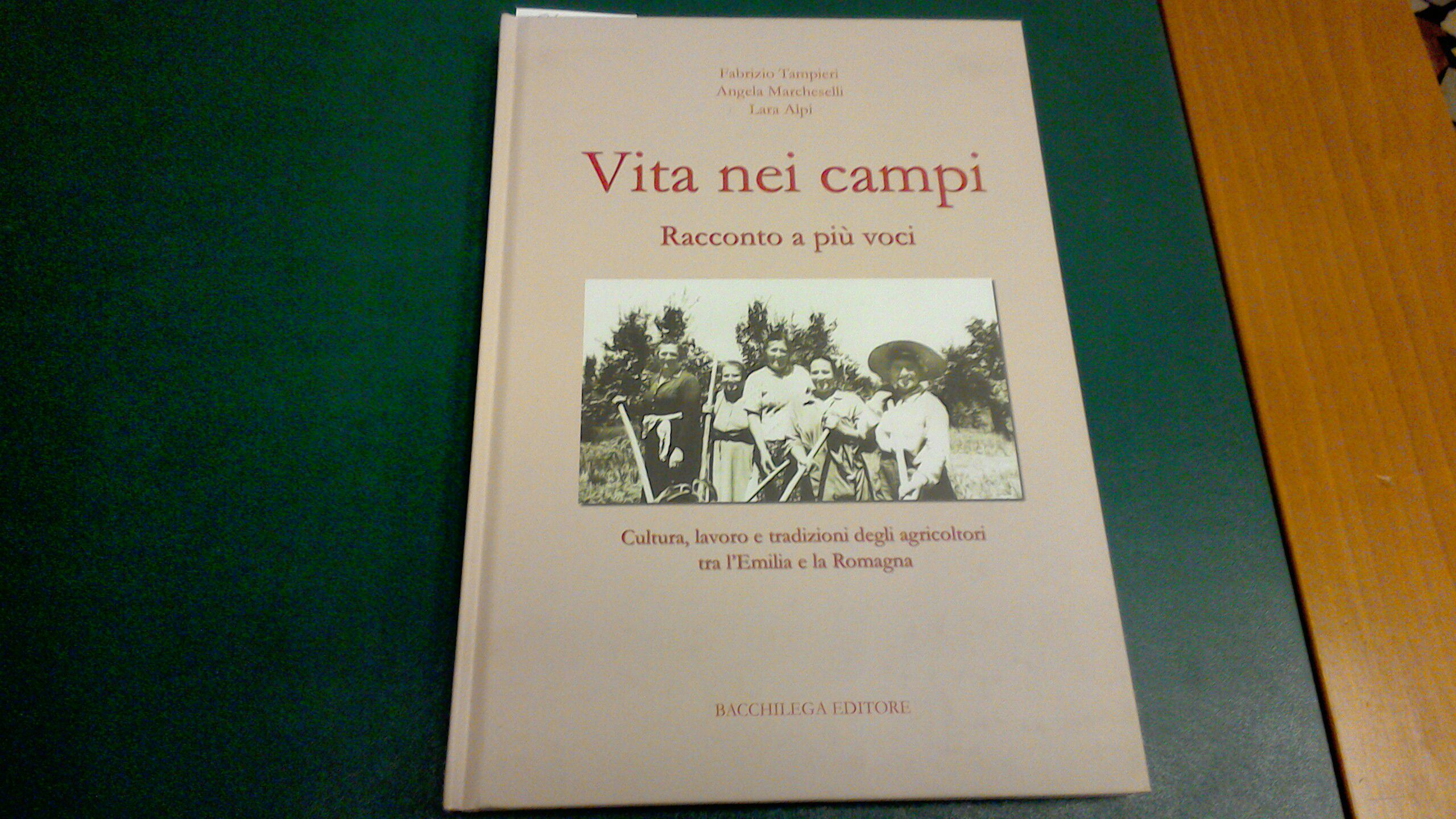 Vita nei campi: racconto a più voci