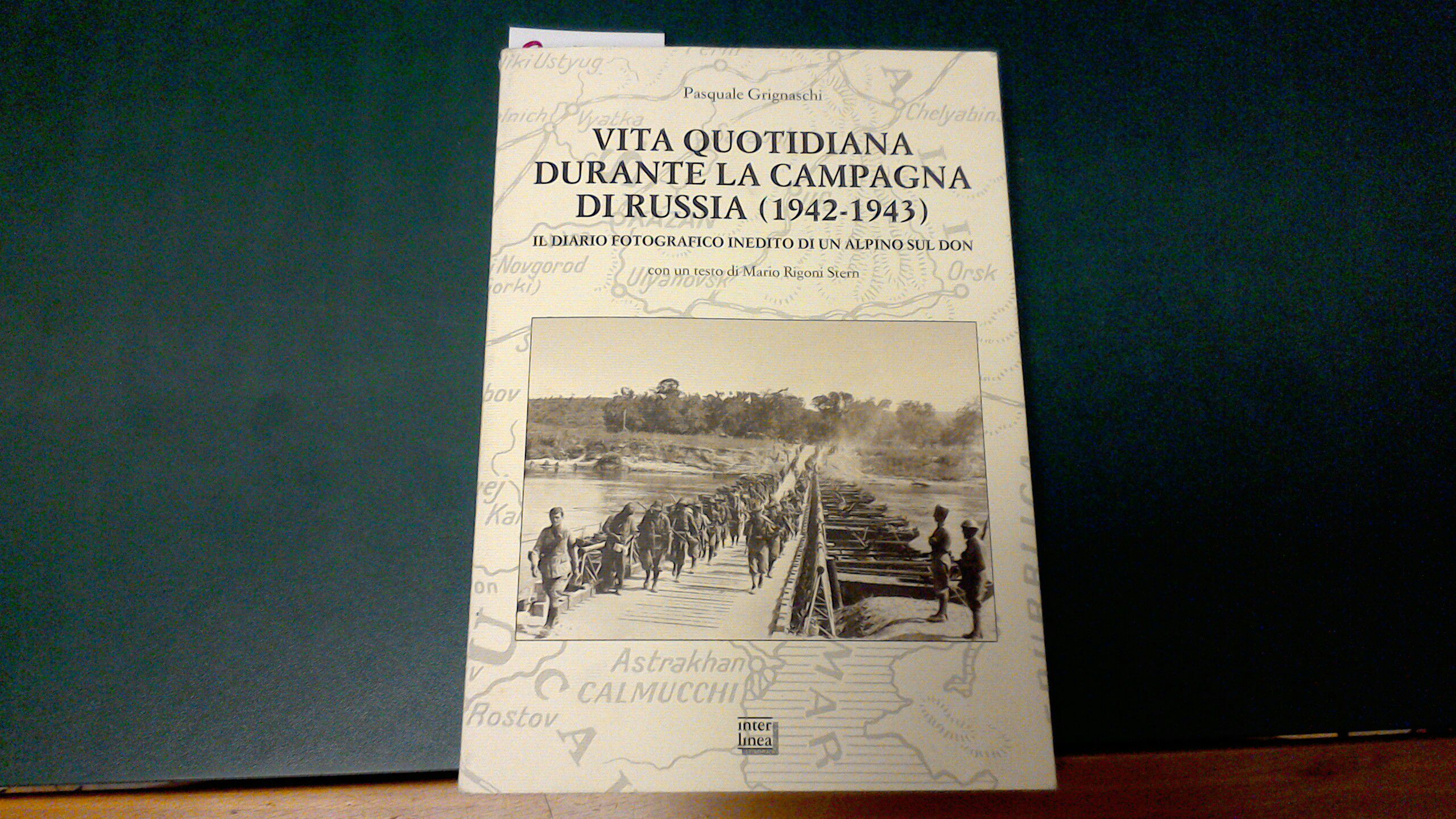 Vita quotidiana durante la campagna di Russia ( 1942-1943 )