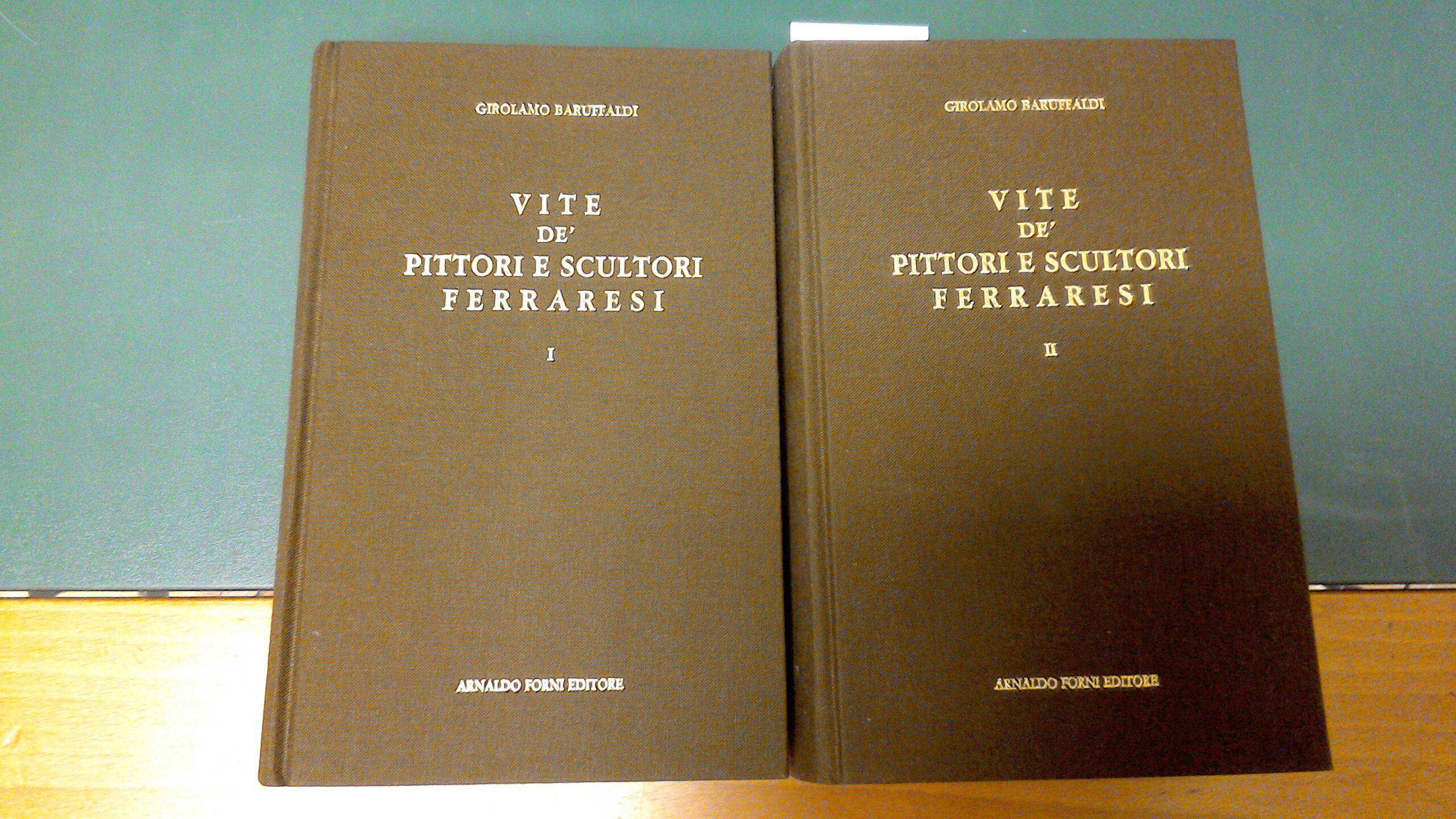 Vite de' pittori e scultori ferraresi ( 2 volumi )
