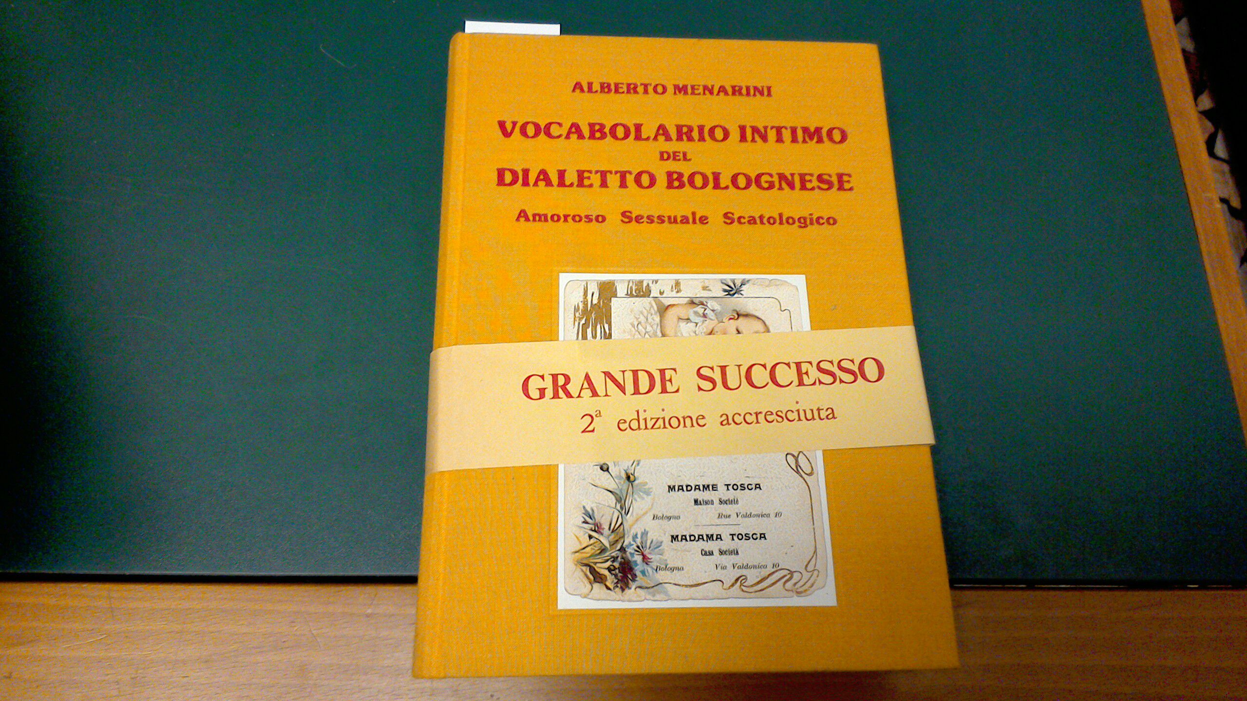 Vocabolario intimo del dialetto bolognese - amoroso sessuale scatologico