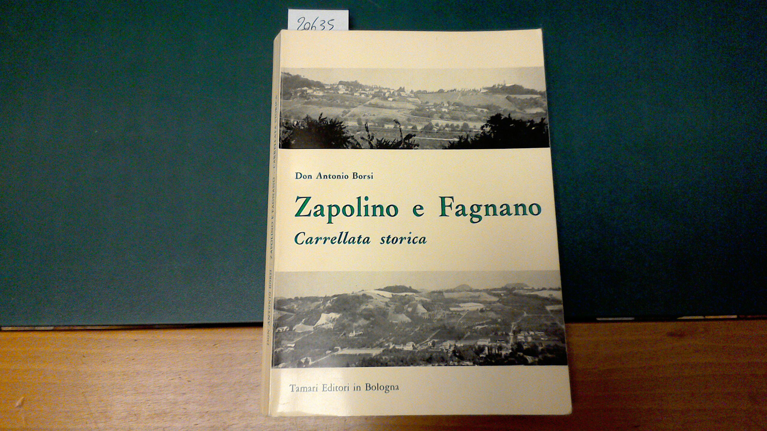 Zapolino e Fagnano - carrellata storica