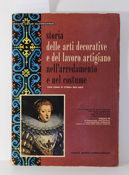 STORIA DELLE ARTI DECORATIVE E DEL LAVORO ARTIGIANO