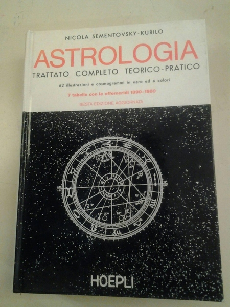 ASTROLOGIA TRATTATO COMPLETO TEORICO-PRATICO