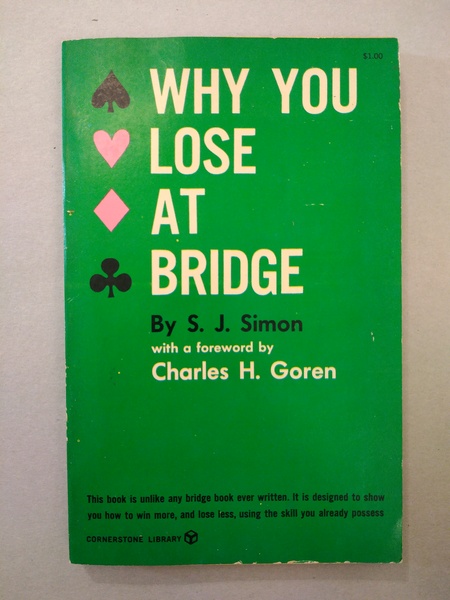 WHY YOU LOSE AT BRIDGE