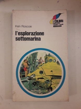 L'ESPLORAZIONE SOTTOMARINA