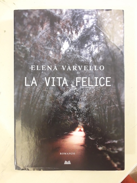 LA VITA FELICE