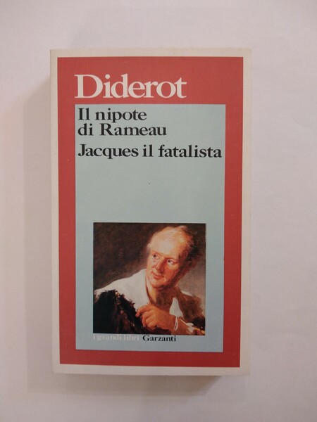 IL NIPOTE DI RAMEAU. JACQUES IL FATALISTA