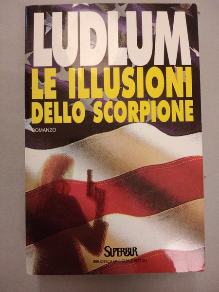 LE ILLUSIONI DELLO SCORPIONE