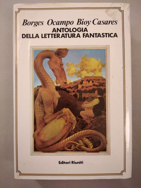 ANTOLOGIA DELLA LETTERATURA FANTASTICA