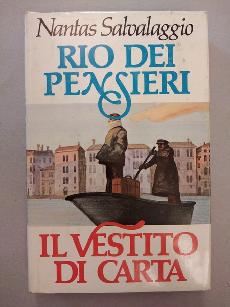 RIO DEI PENSIERI IL VESTITO DI CARTA